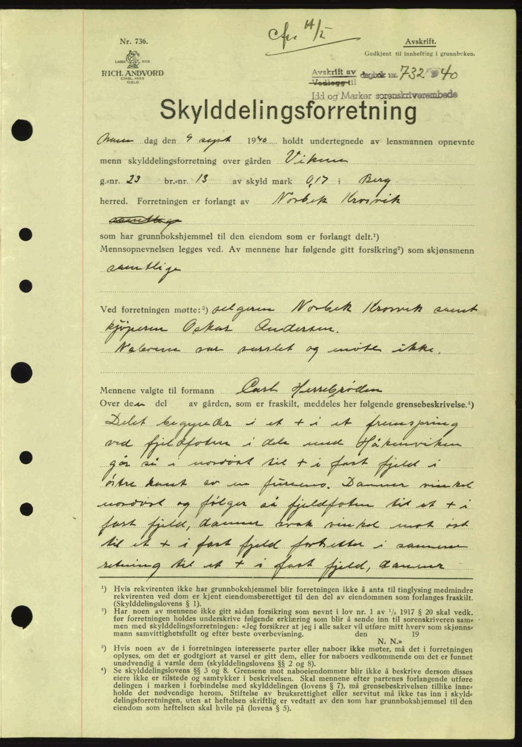 Idd og Marker sorenskriveri, AV/SAO-A-10283/G/Gb/Gbb/L0004: Pantebok nr. A4, 1940-1941, Dagboknr: 732/1940
