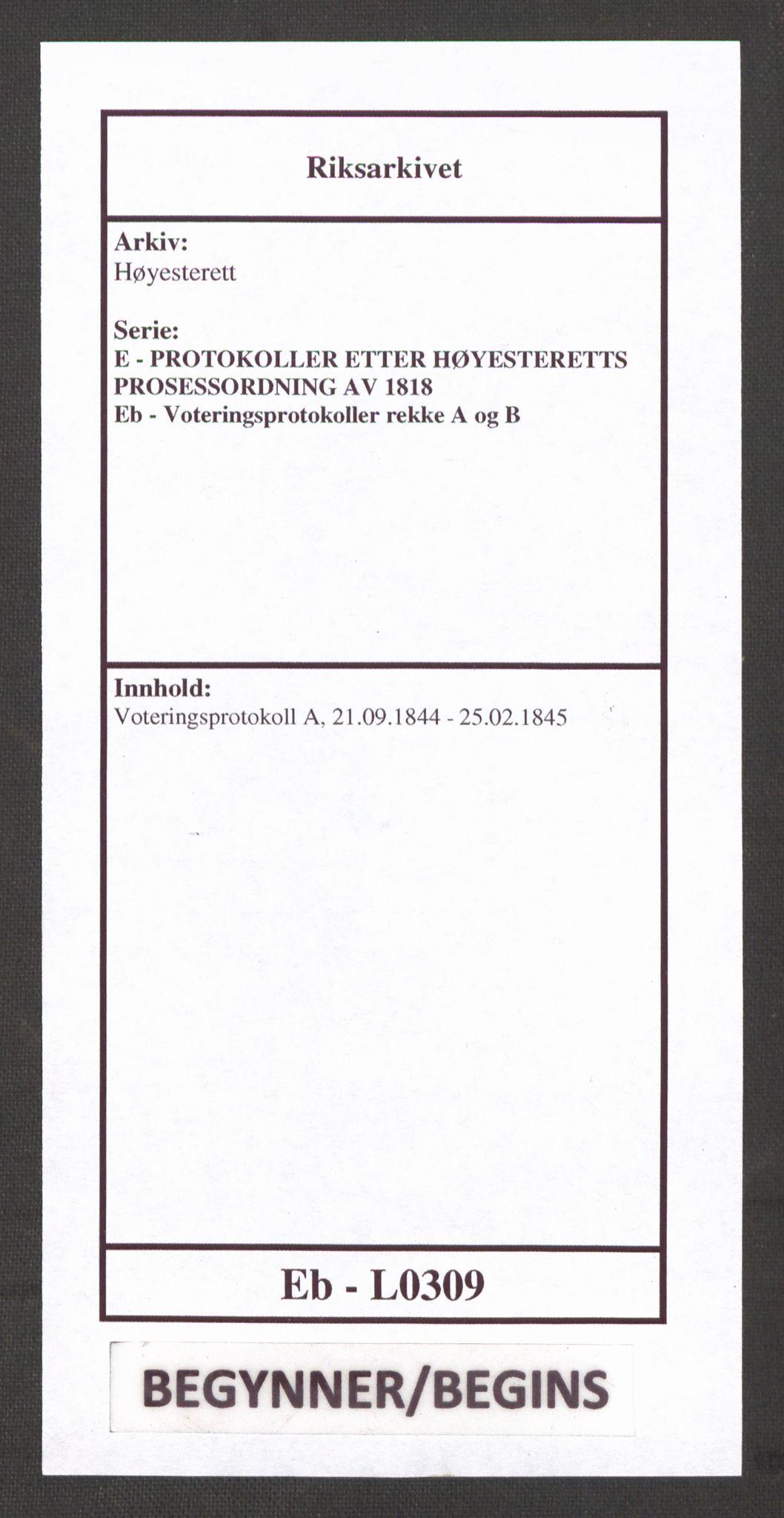 Høyesterett, RA/S-1002/E/Eb/Ebb/L0038/0002: Voteringsprotokoller / Voteringsprotokoll, 1844-1845