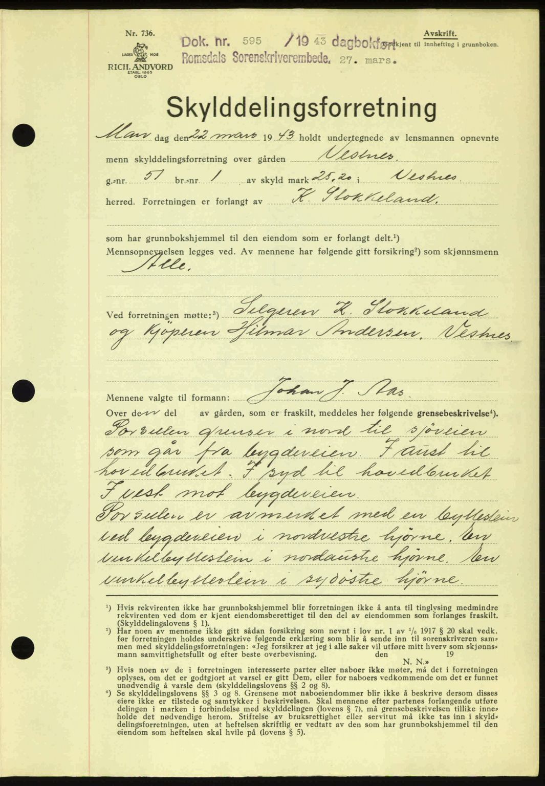 Romsdal sorenskriveri, SAT/A-4149/1/2/2C: Pantebok nr. A14, 1943-1943, Dagboknr: 595/1943