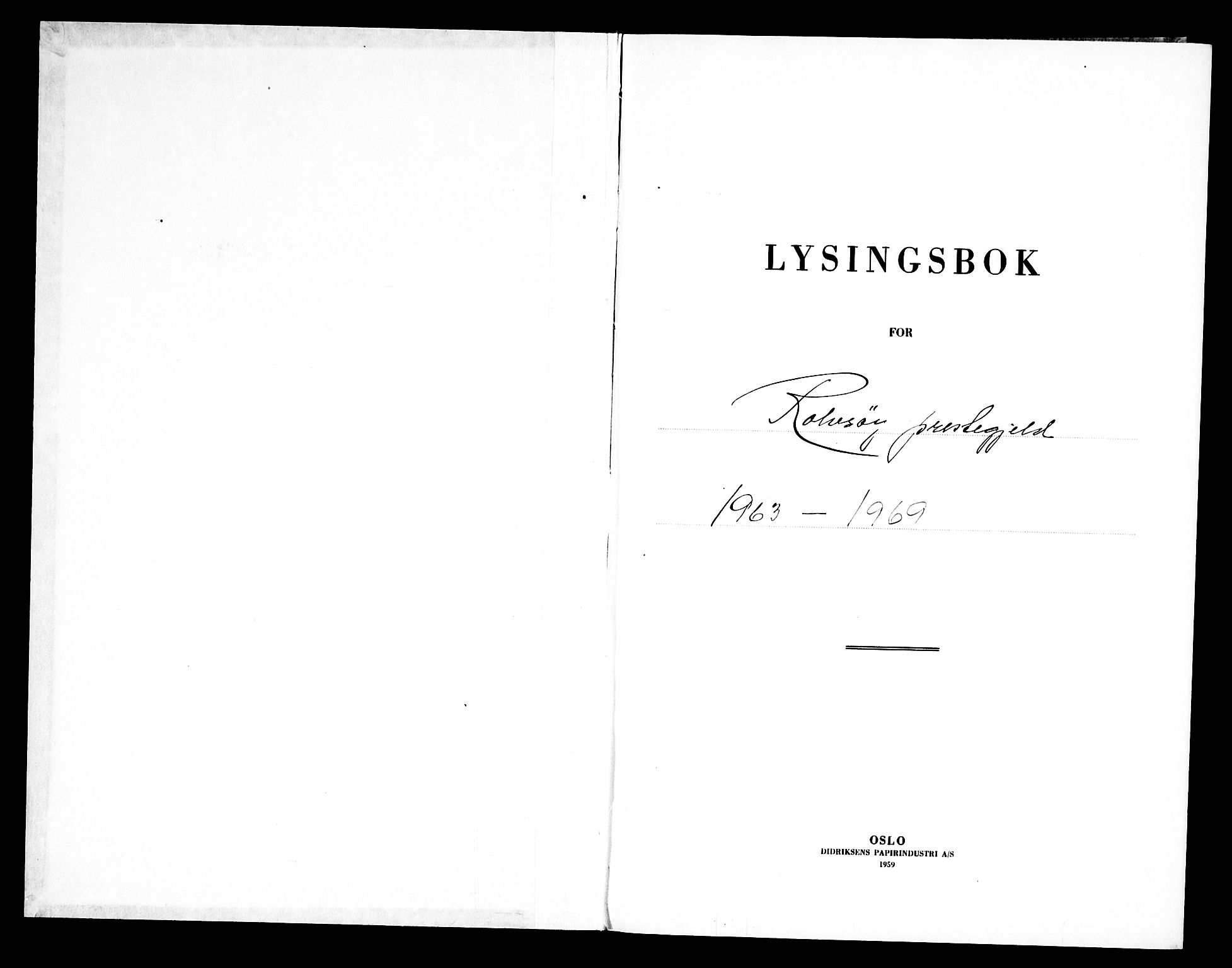 Rolvsøy prestekontor Kirkebøker, AV/SAO-A-2004/H/Ha/L0002: Lysningsprotokoll nr. 2, 1963-1969