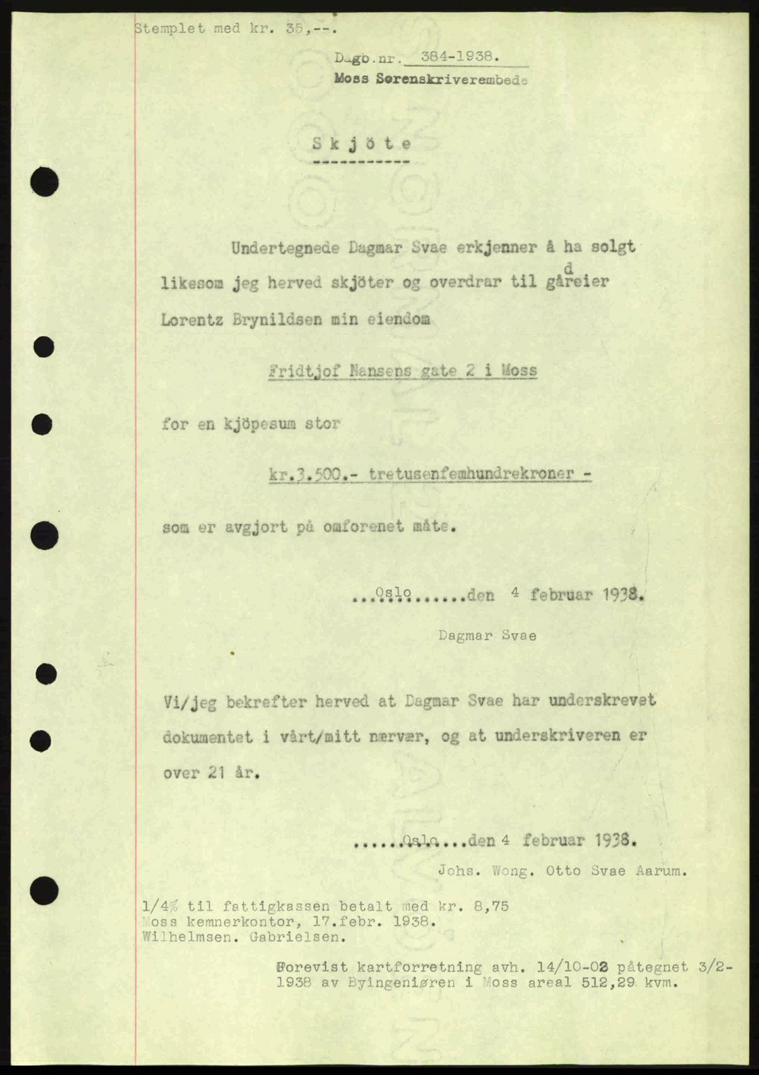 Moss sorenskriveri, SAO/A-10168: Pantebok nr. A4, 1938-1938, Dagboknr: 384/1938