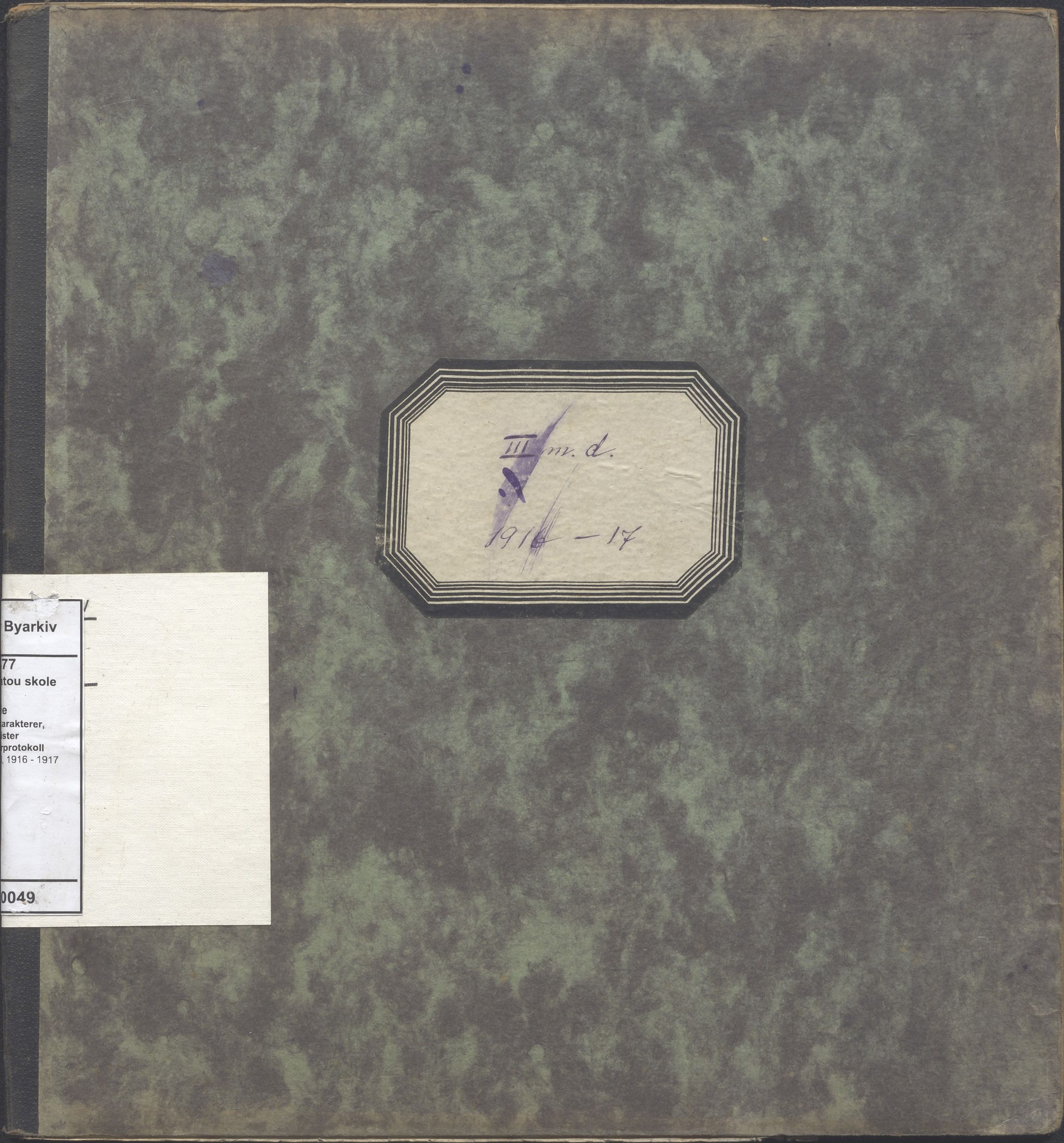 PA-0426, Platou skole, BYST/A-1477/G/Ga/L0049: Karakterprotokoll, 1916-1917