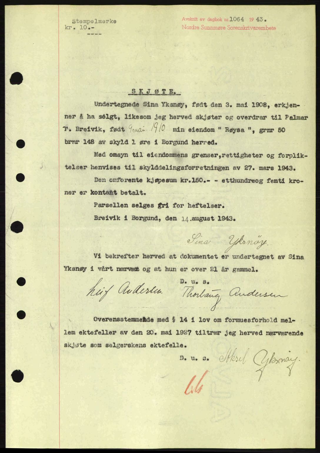 Nordre Sunnmøre sorenskriveri, SAT/A-0006/1/2/2C/2Ca: Pantebok nr. A16, 1943-1943, Dagboknr: 1063/1943