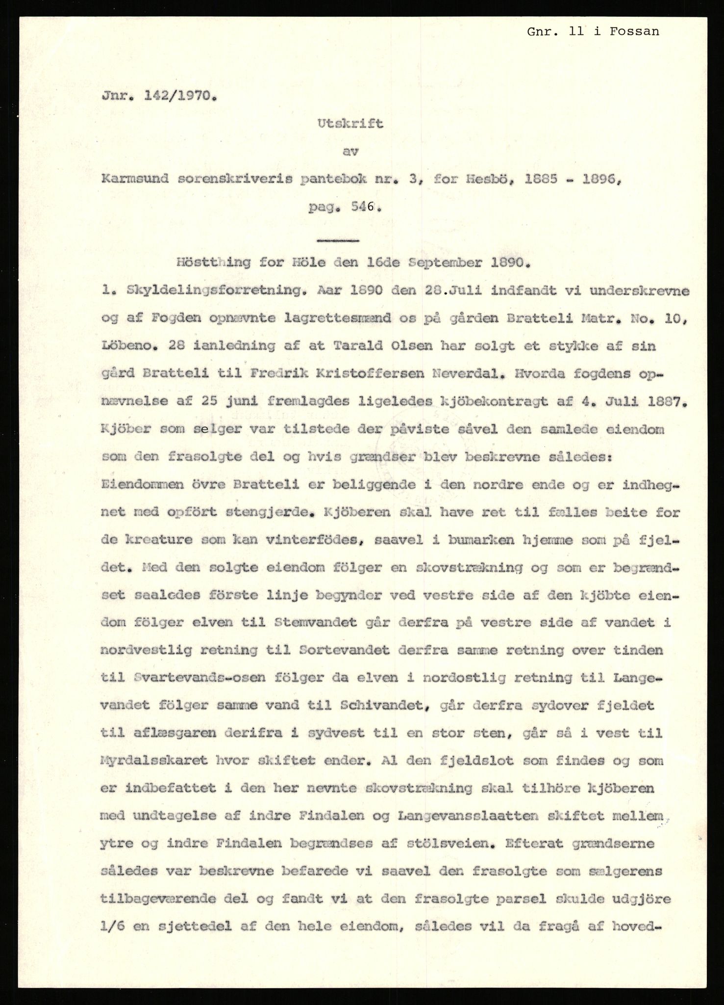 Statsarkivet i Stavanger, SAST/A-101971/03/Y/Yj/L0011: Avskrifter sortert etter gårdsnavn: Bratland i Vikedal - Brommeland, 1750-1930, s. 79