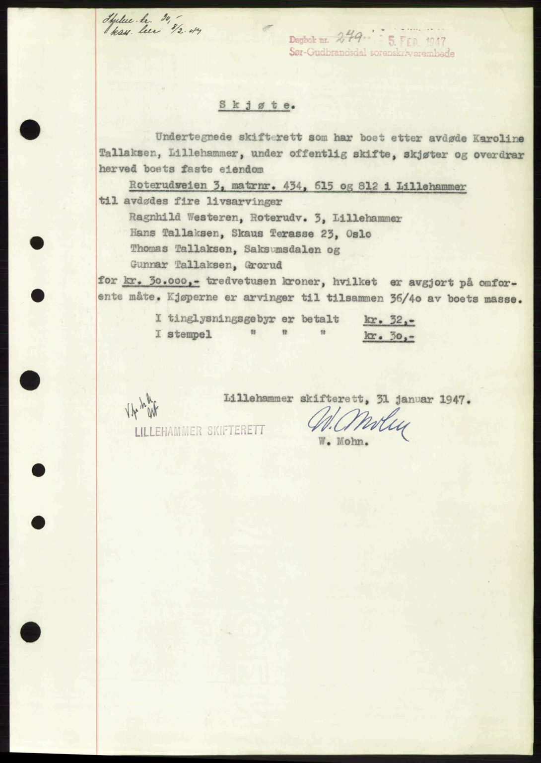 Sør-Gudbrandsdal tingrett, SAH/TING-004/H/Hb/Hbd/L0018: Pantebok nr. A18, 1947-1947, Dagboknr: 279/1947