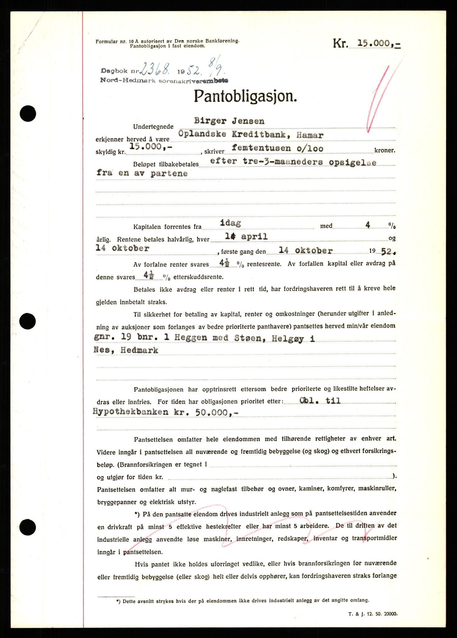 Nord-Hedmark sorenskriveri, SAH/TING-012/H/Hb/Hbf/L0025: Pantebok nr. B25, 1952-1952, Dagboknr: 2368/1952