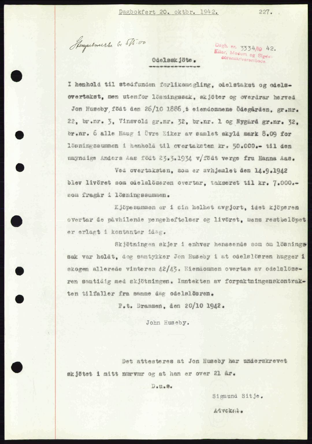Eiker, Modum og Sigdal sorenskriveri, SAKO/A-123/G/Ga/Gab/L0047: Pantebok nr. A17, 1942-1943, Dagboknr: 2334/1942