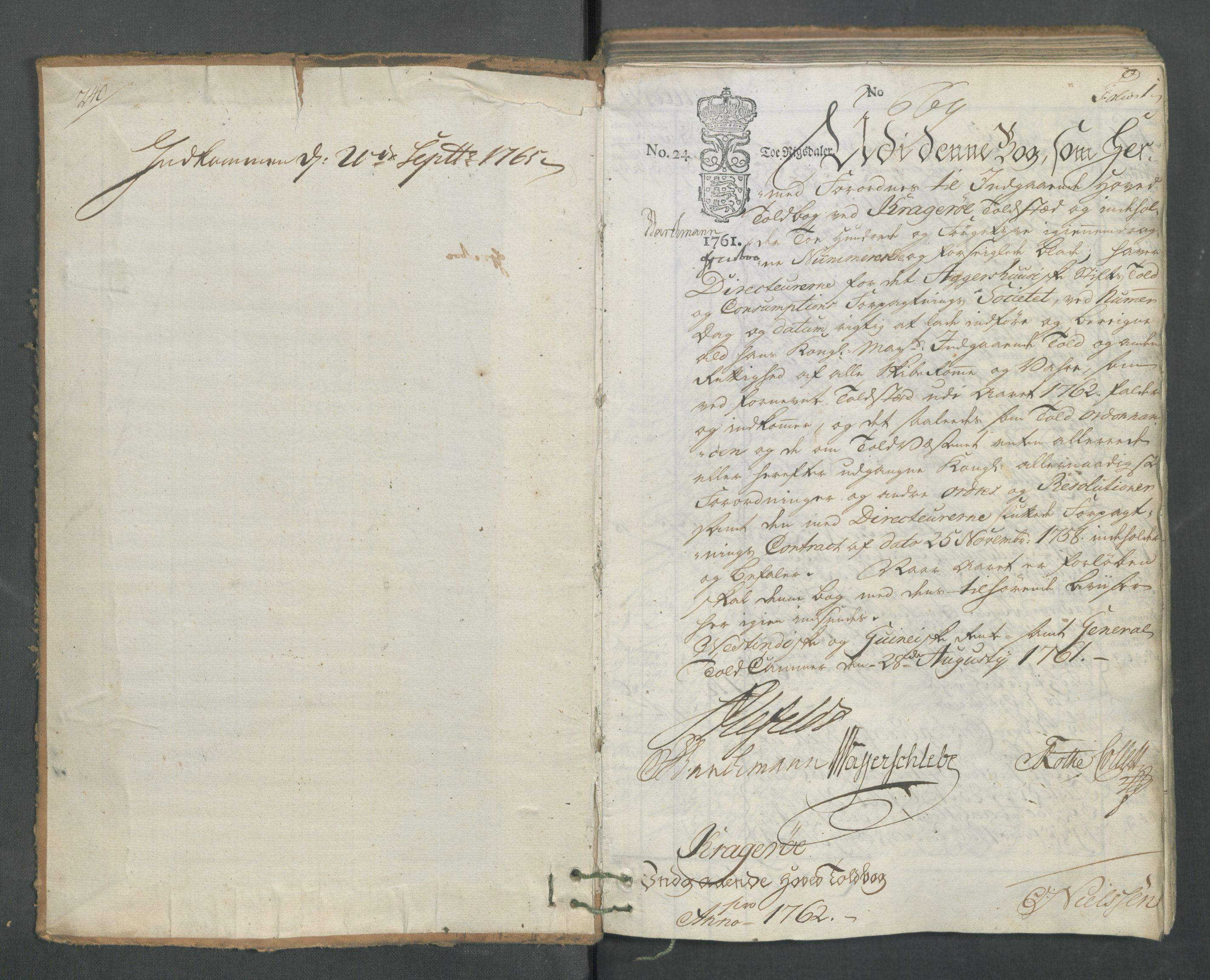Generaltollkammeret, tollregnskaper, RA/EA-5490/R13/L0032/0001: Tollregnskaper Kragerø / Inngående hovedtollbok, 1762, s. 1a