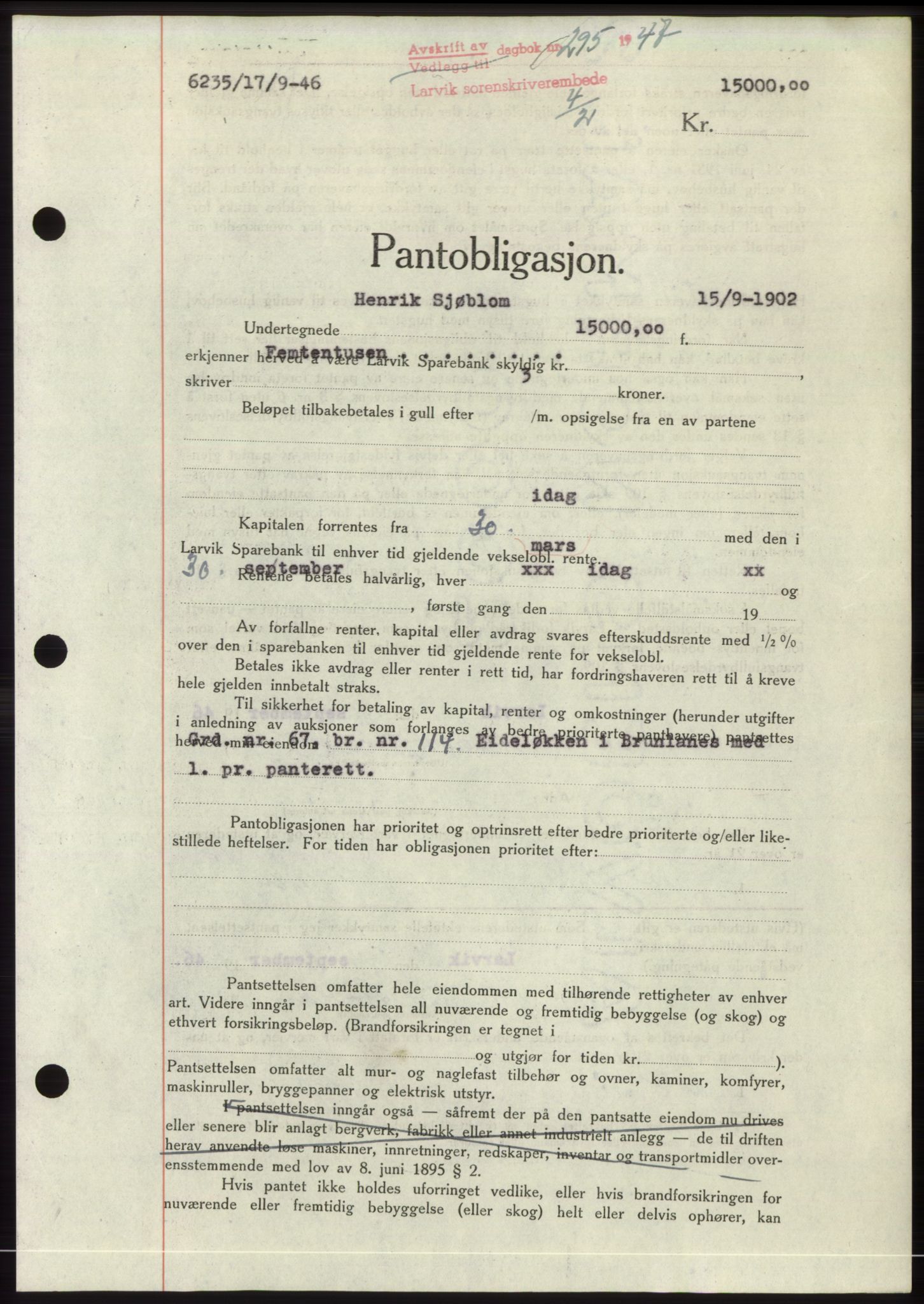 Larvik sorenskriveri, AV/SAKO-A-83/G/Ga/Gac/L0011: Pantebok nr. B-11, 1946-1947, Dagboknr: 295/1947