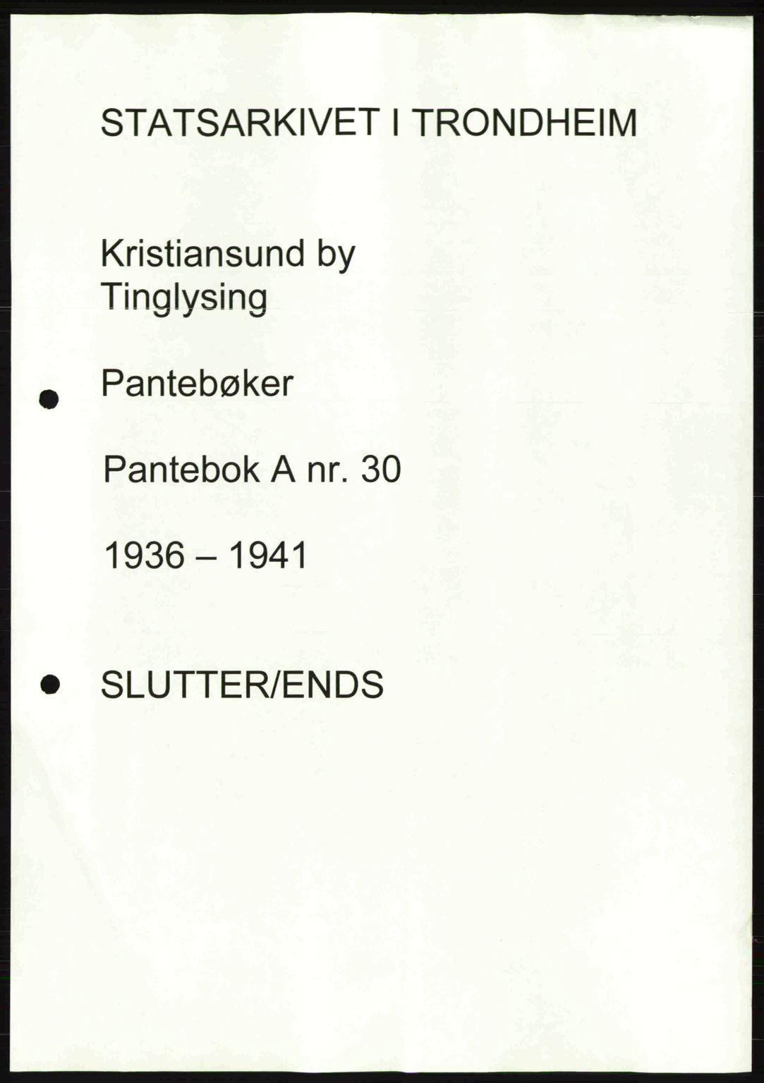 Kristiansund byfogd, AV/SAT-A-4587/A/27: Pantebok nr. 30, 1936-1941