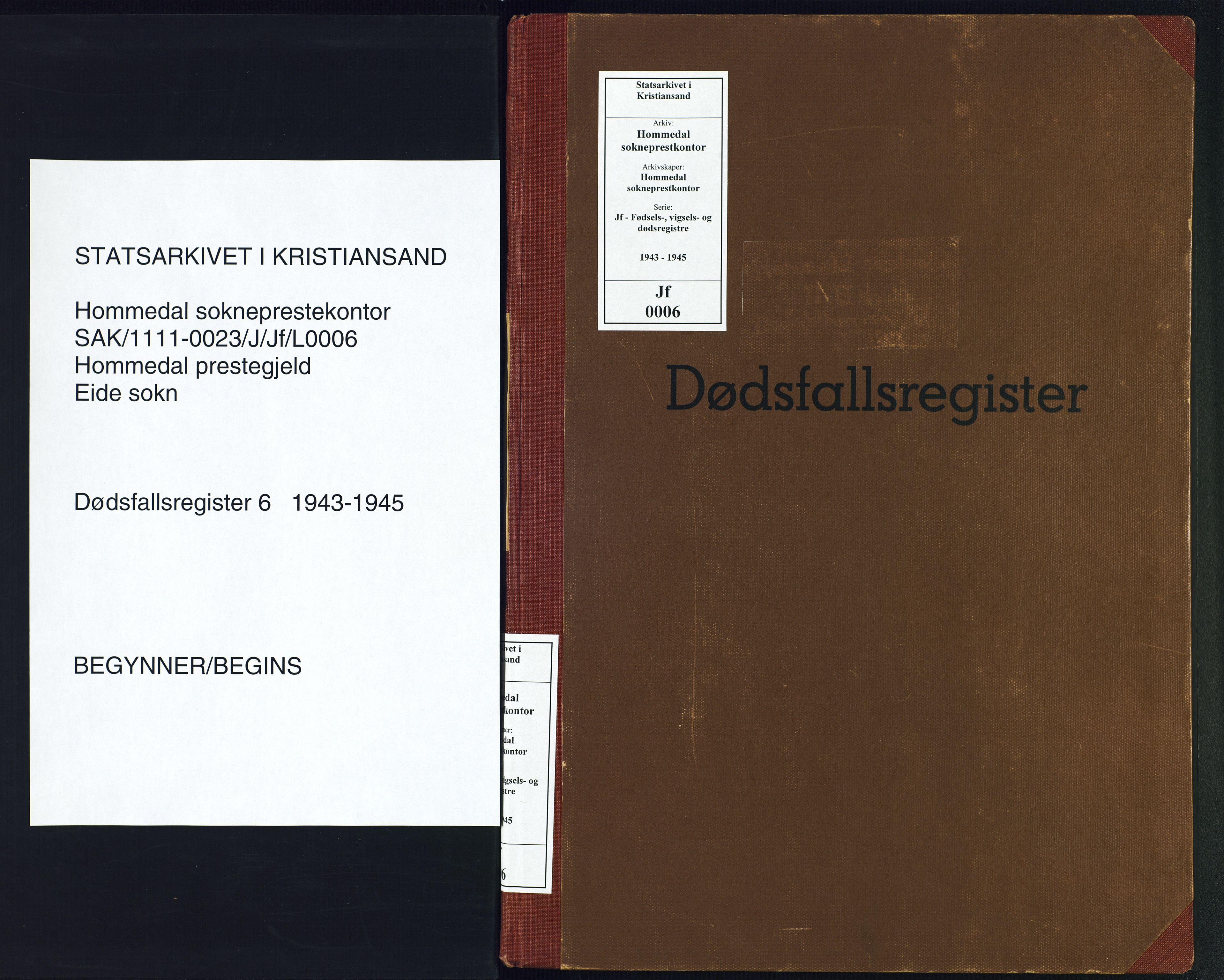 Hommedal sokneprestkontor, AV/SAK-1111-0023/J/Jf/L0006: Dødsfallsregister Eide, 1943-1945