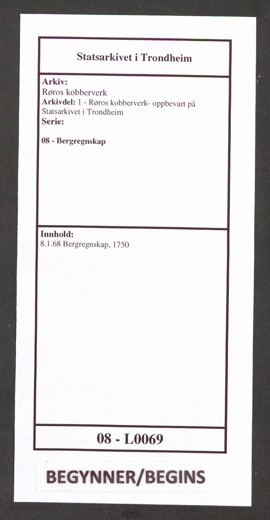 Røros kobberverk, SAT/PA-0211/1/08/L0069: 8.1.68 Bergregnskap, 1750