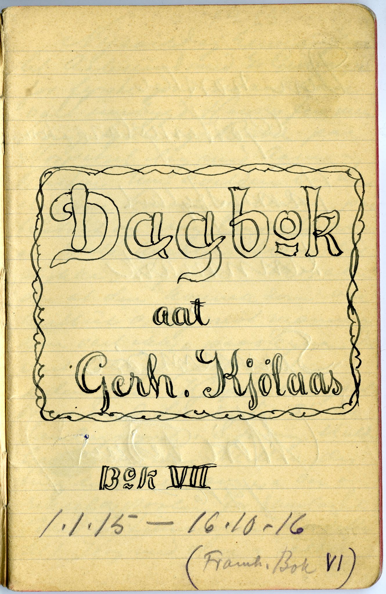 Gerhard Kjølås-arkivet, FMFB/A-1081/F/L0008: Bok VII, 1915-1916