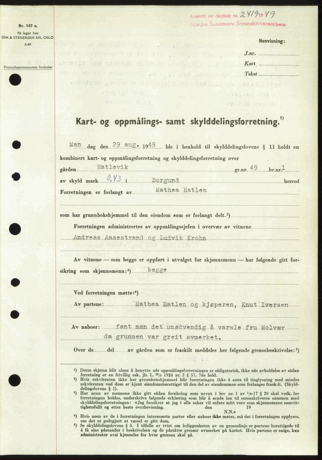 Nordre Sunnmøre sorenskriveri, SAT/A-0006/1/2/2C/2Ca: Pantebok nr. A32, 1949-1949, Dagboknr: 2419/1949