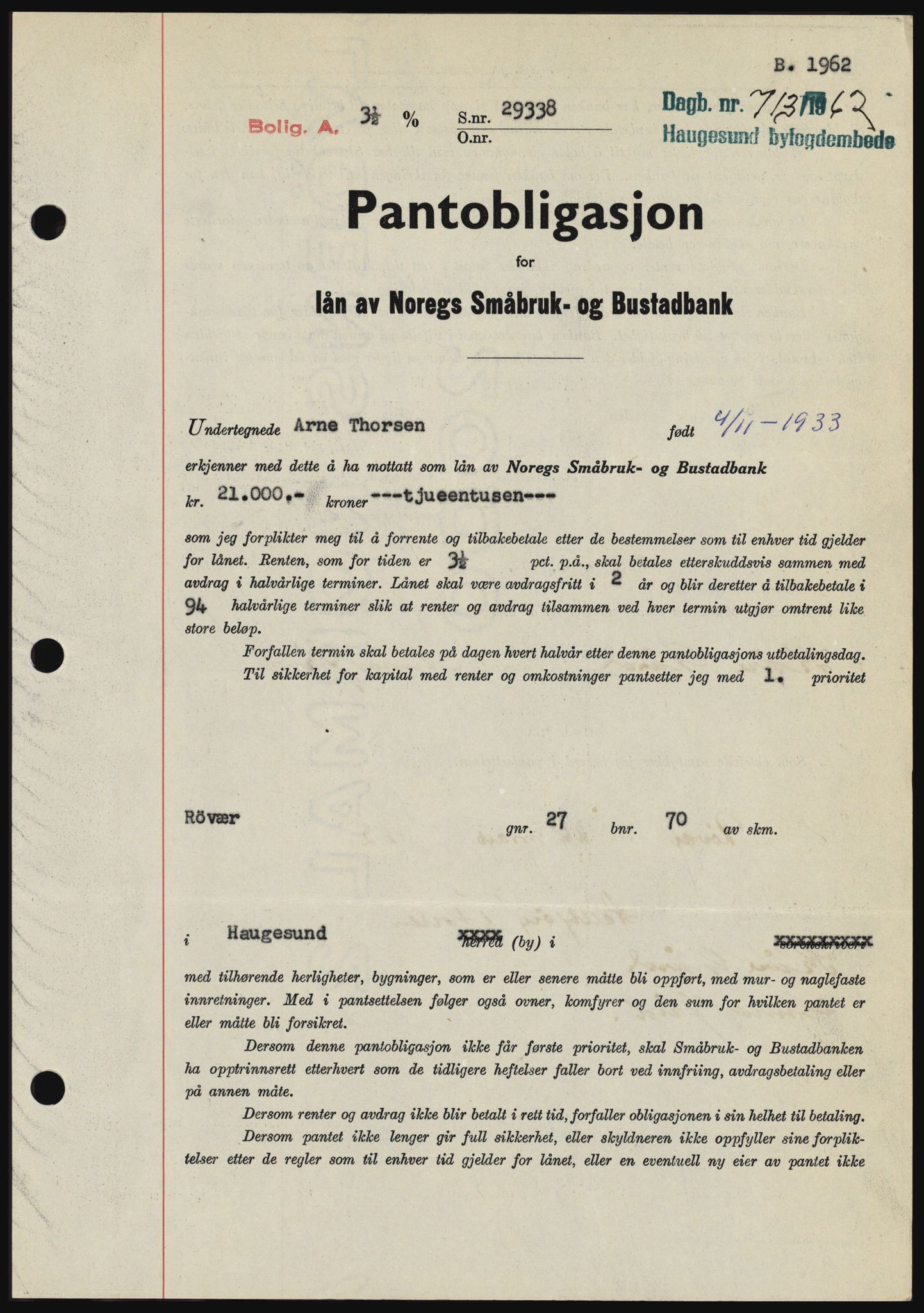Haugesund tingrett, SAST/A-101415/01/II/IIC/L0049: Pantebok nr. B 49, 1962-1962, Dagboknr: 713/1962