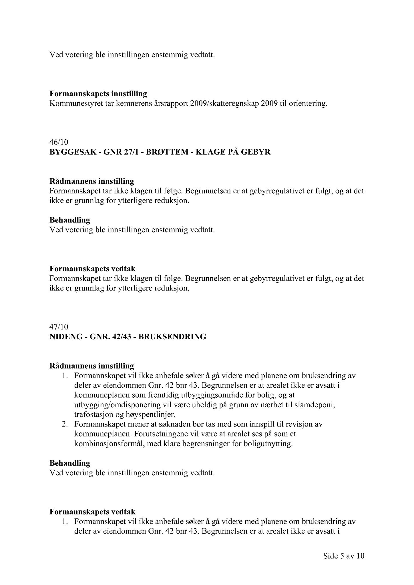 Klæbu Kommune, TRKO/KK/02-FS/L003: Formannsskapet - Møtedokumenter, 2010, s. 1166