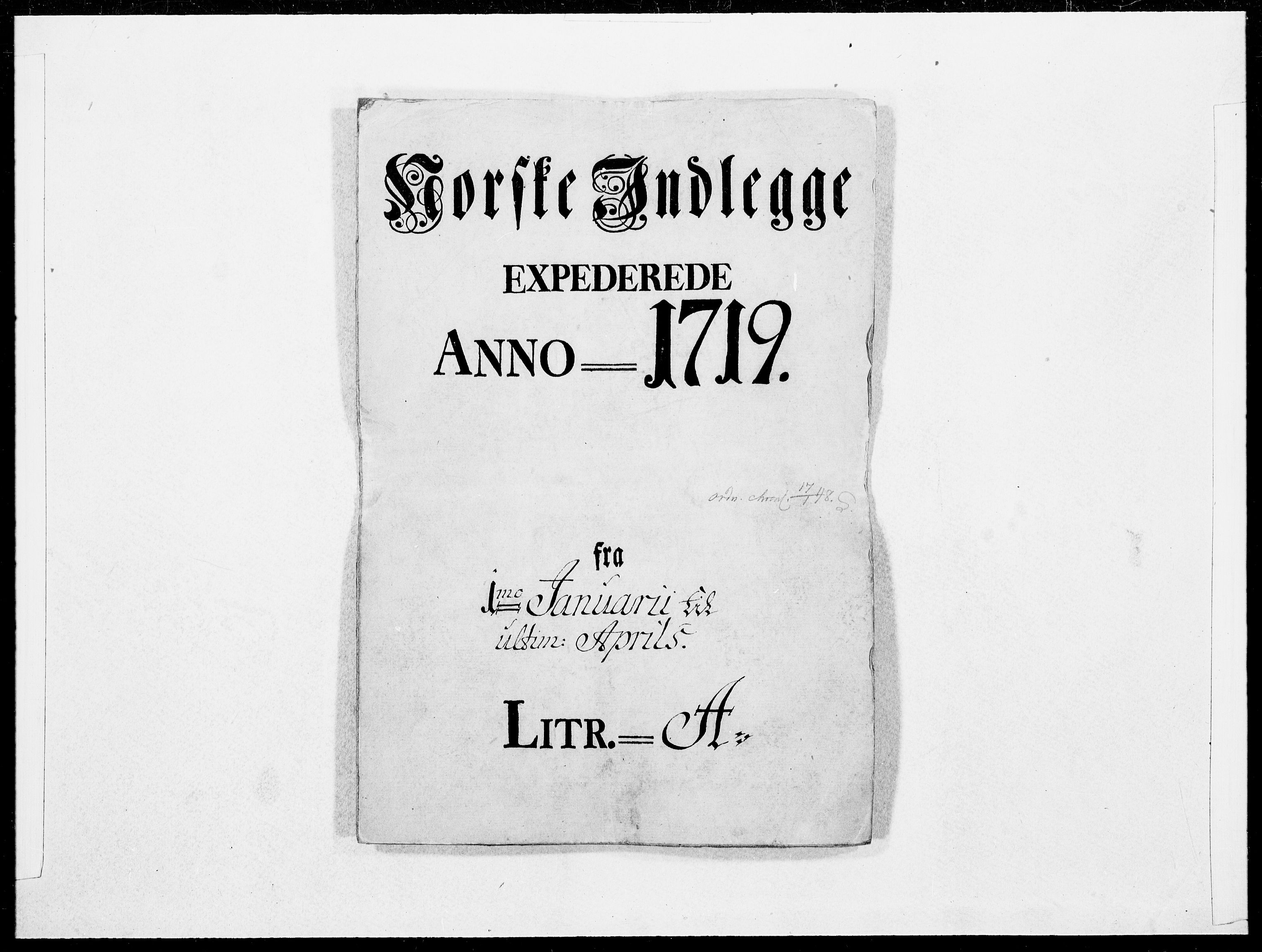 Danske Kanselli 1572-1799, RA/EA-3023/F/Fc/Fcc/Fcca/L0084: Norske innlegg 1572-1799, 1719, s. 1