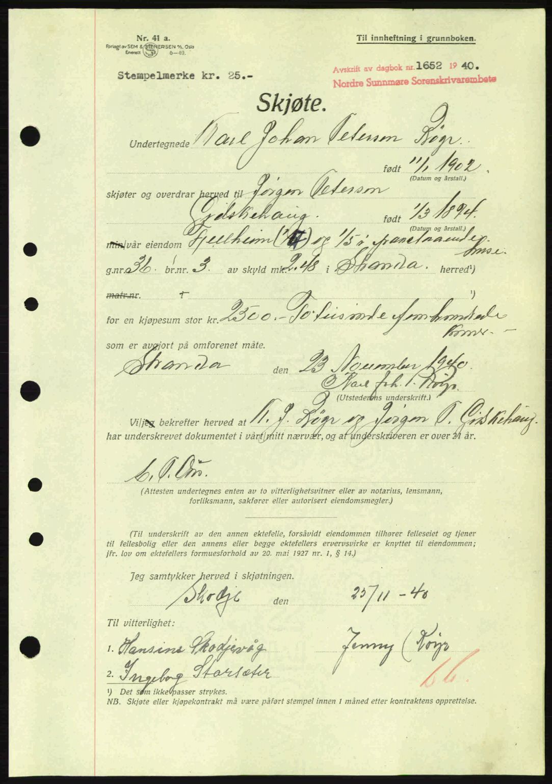 Nordre Sunnmøre sorenskriveri, AV/SAT-A-0006/1/2/2C/2Ca: Pantebok nr. A10, 1940-1941, Dagboknr: 1652/1940