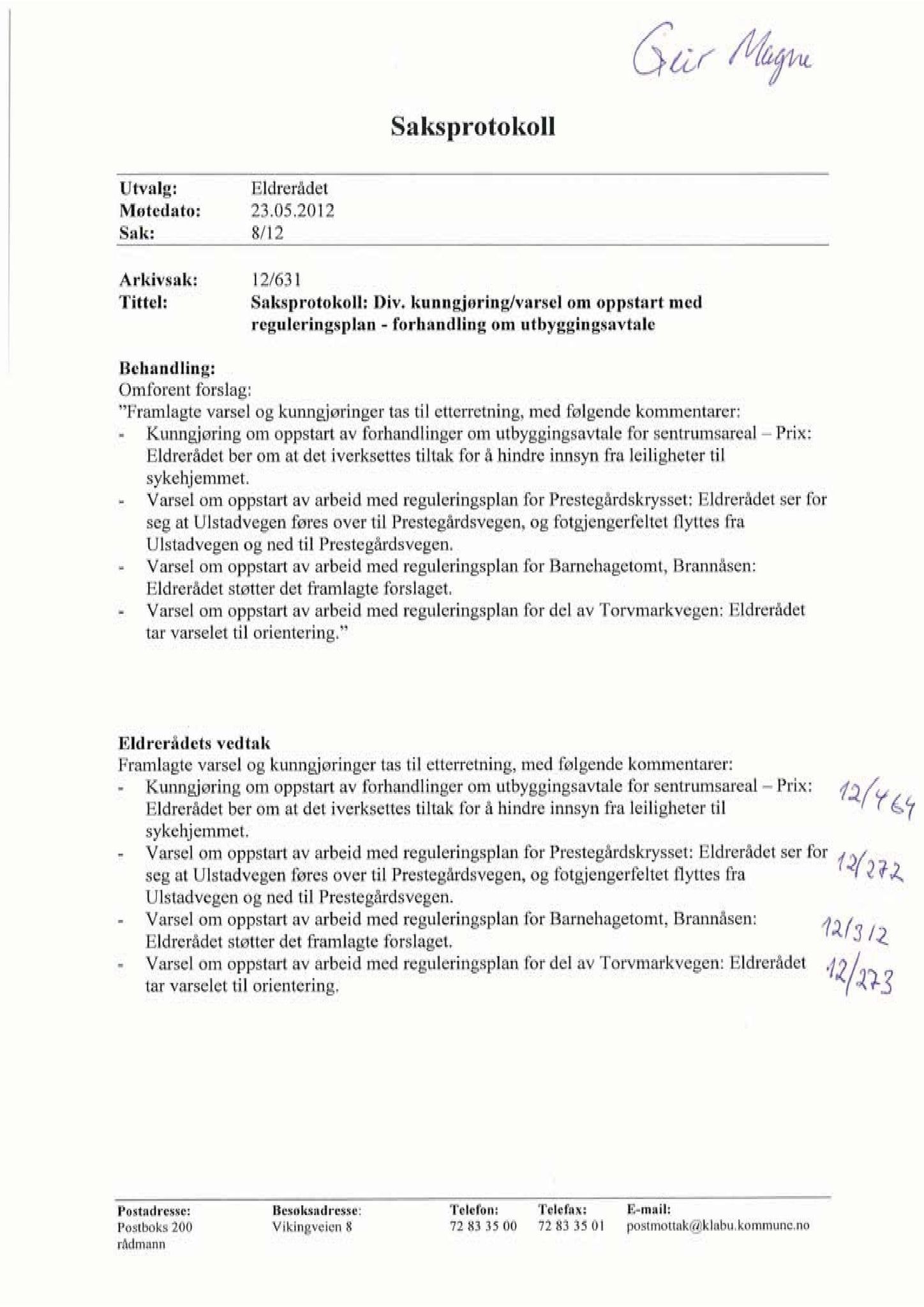 Klæbu Kommune, TRKO/KK/02-FS/L005: Formannsskapet - Møtedokumenter, 2012, s. 1766