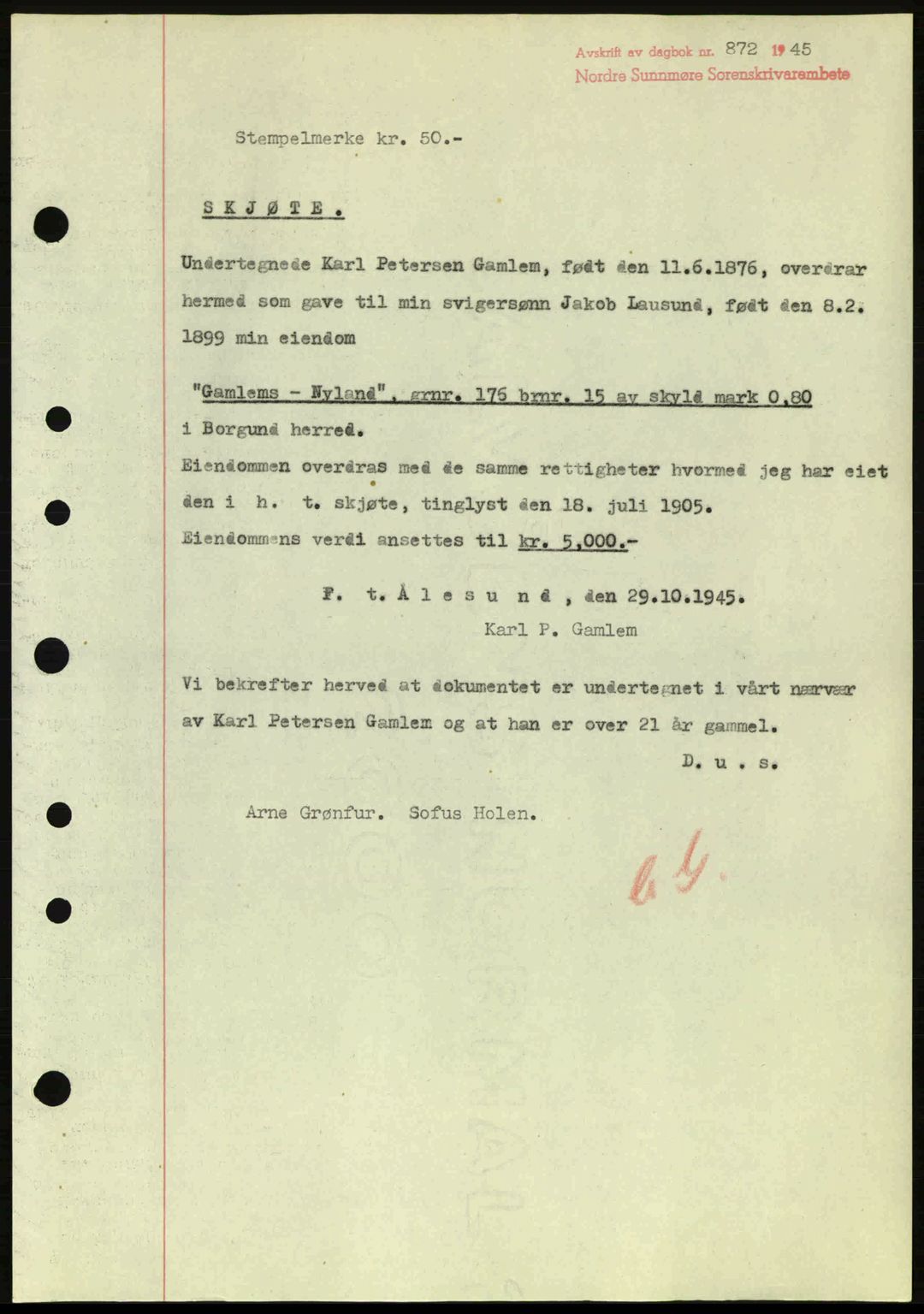 Nordre Sunnmøre sorenskriveri, AV/SAT-A-0006/1/2/2C/2Ca: Pantebok nr. A20a, 1945-1945, Dagboknr: 872/1945