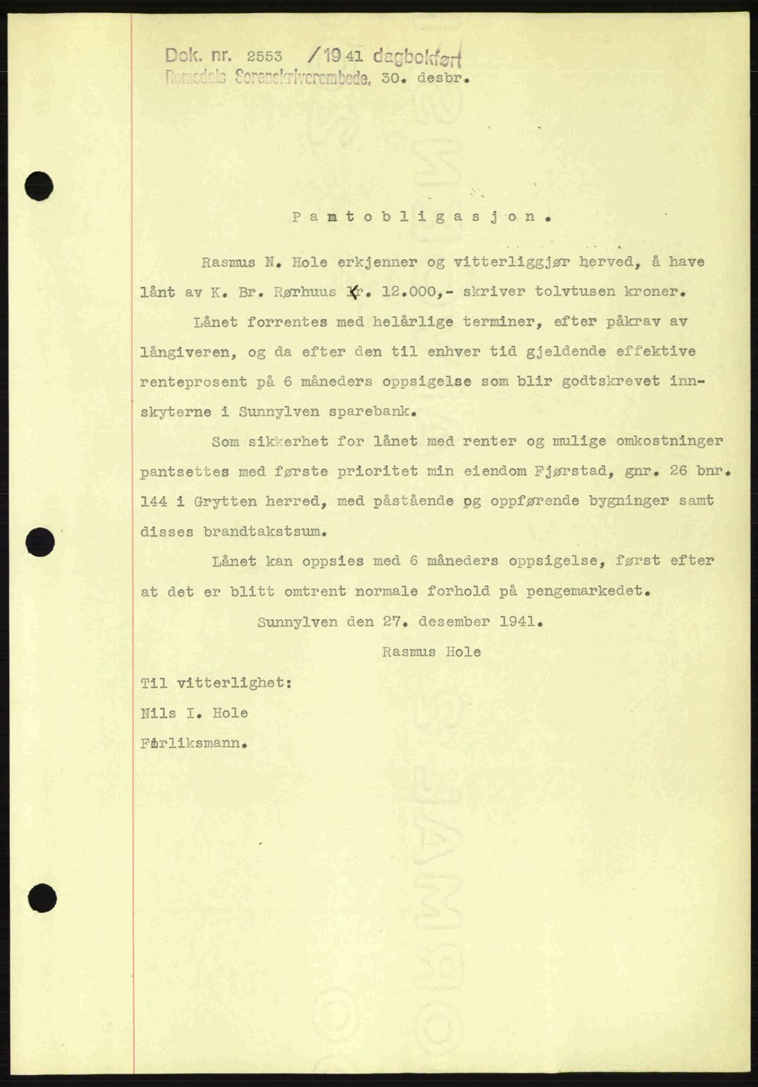 Romsdal sorenskriveri, SAT/A-4149/1/2/2C: Pantebok nr. B2, 1939-1945, Dagboknr: 2553/1941