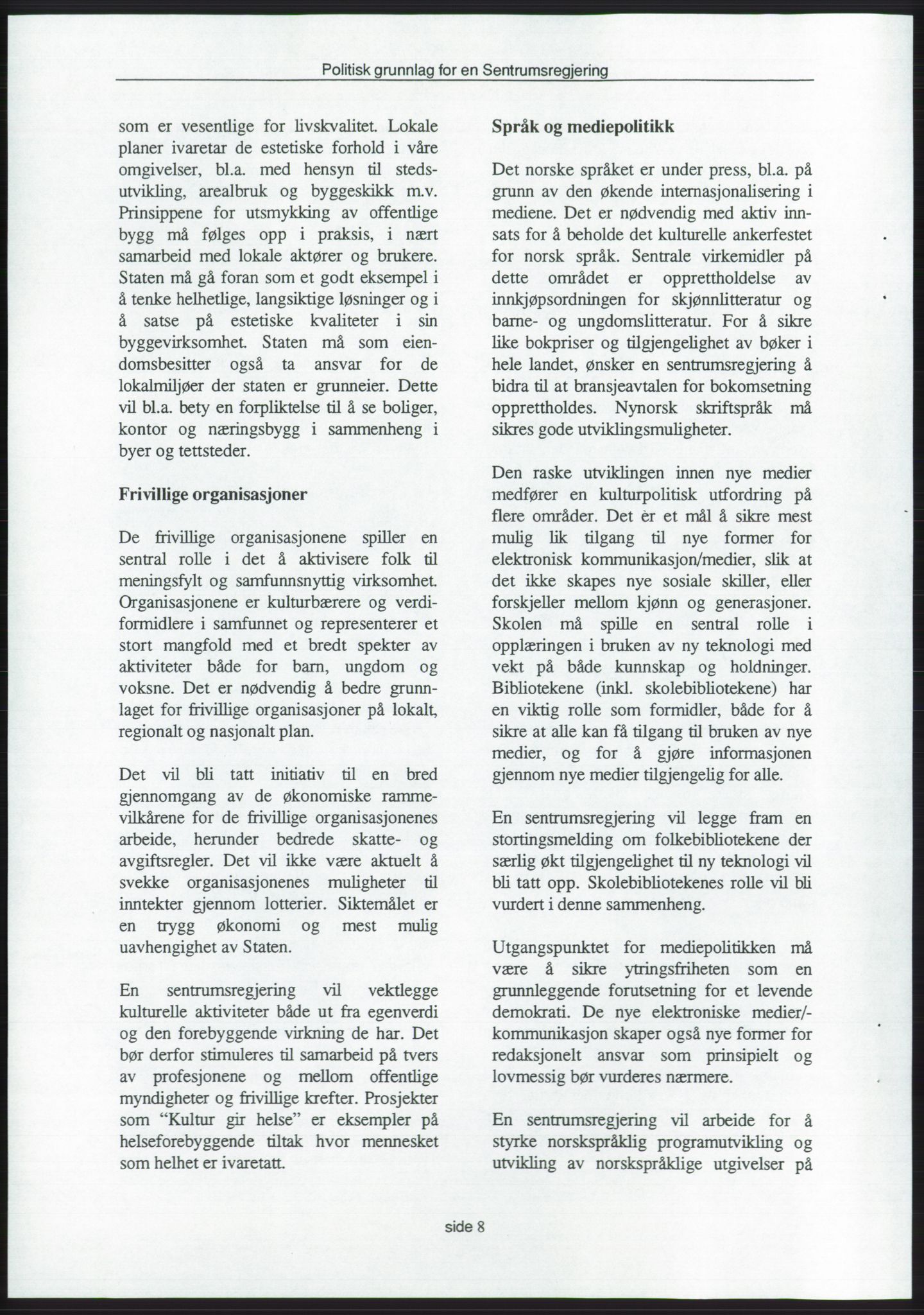 Forhandlingene mellom Kristelig Folkeparti, Senterpartiet og Venstre om dannelse av regjering, RA/PA-1073/A/L0001: Forhandlingsprotokoller, 1997, s. 162