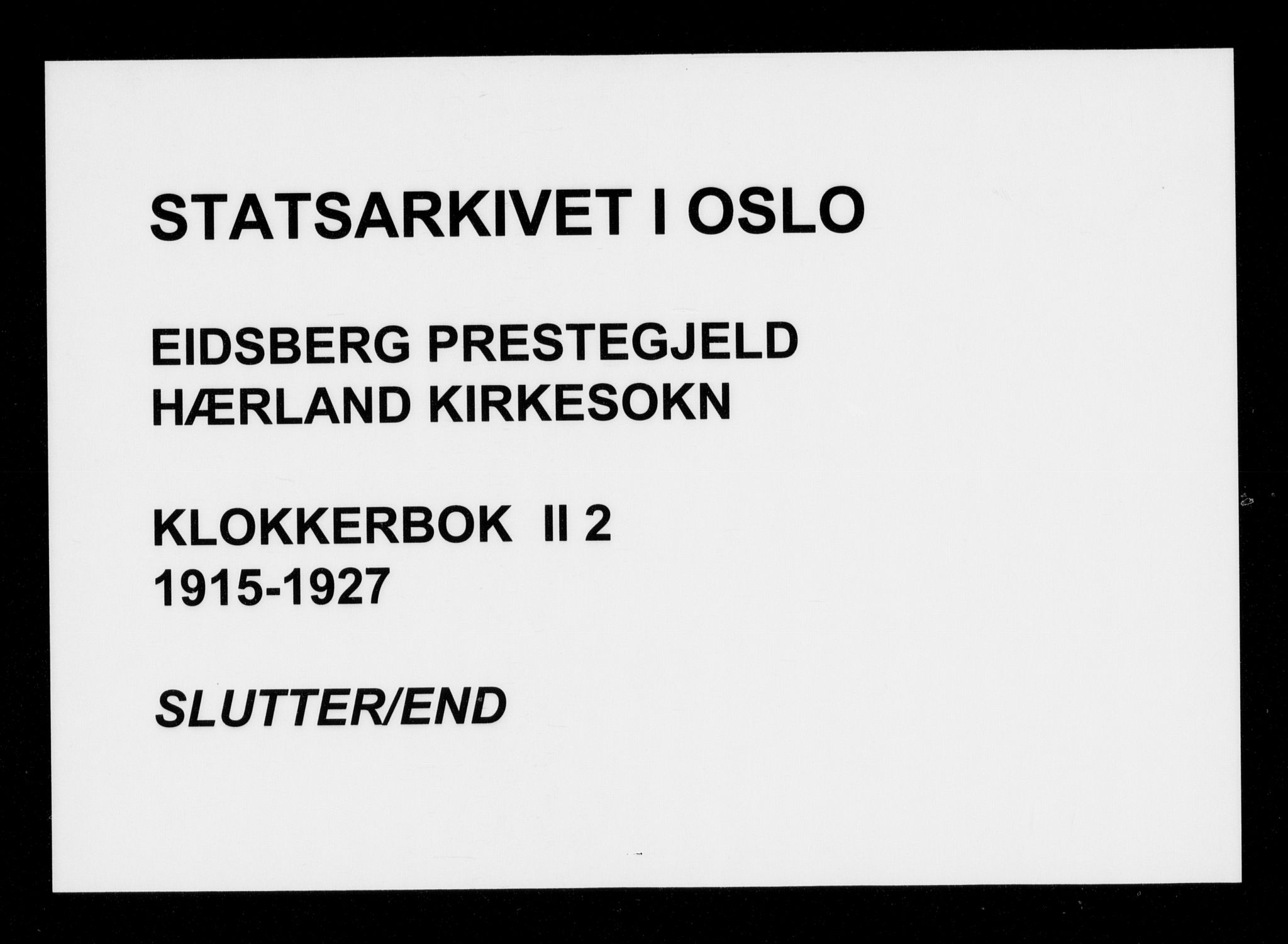 Eidsberg prestekontor Kirkebøker, AV/SAO-A-10905/G/Gb/L0002: Klokkerbok nr. II 2, 1915-1927