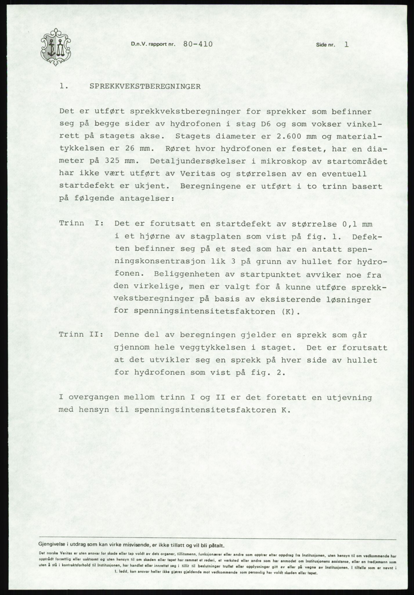 Justisdepartementet, Granskningskommisjonen ved Alexander Kielland-ulykken 27.3.1980, AV/RA-S-1165/D/L0025: I Det norske Veritas (Doku.liste + I6, I12, I18-I20, I29, I32-I33, I35, I37-I39, I42)/J Department of Energy (J11)/M Lloyds Register(M6, M8-M10)/T (T2-T3/ U Stabilitet (U1-U2)/V Forankring (V1-V3), 1980-1981, s. 321
