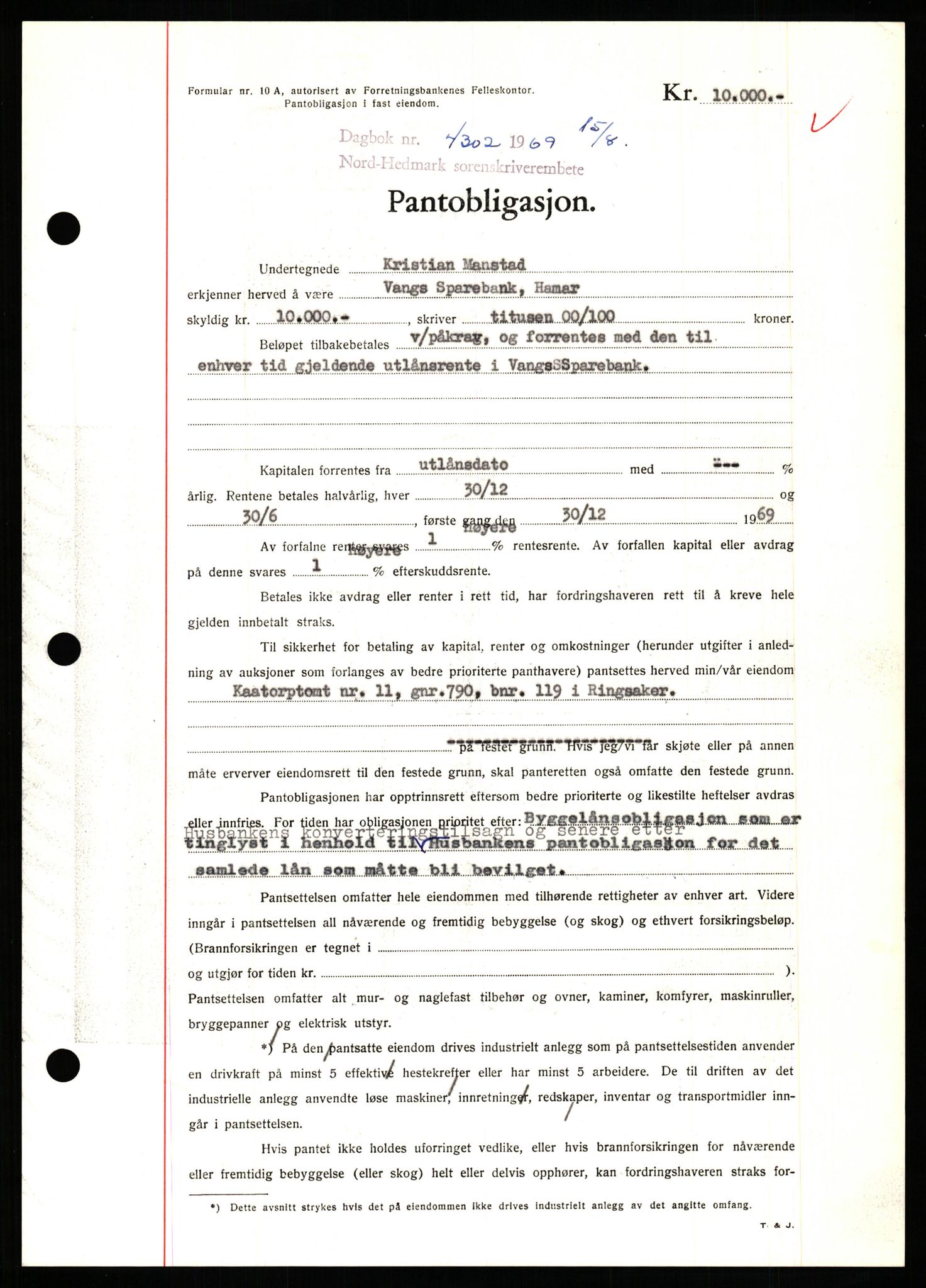 Nord-Hedmark sorenskriveri, SAH/TING-012/H/Hb/Hbf/L0080: Pantebok nr. B80, 1969-1969, Dagboknr: 4302/1969