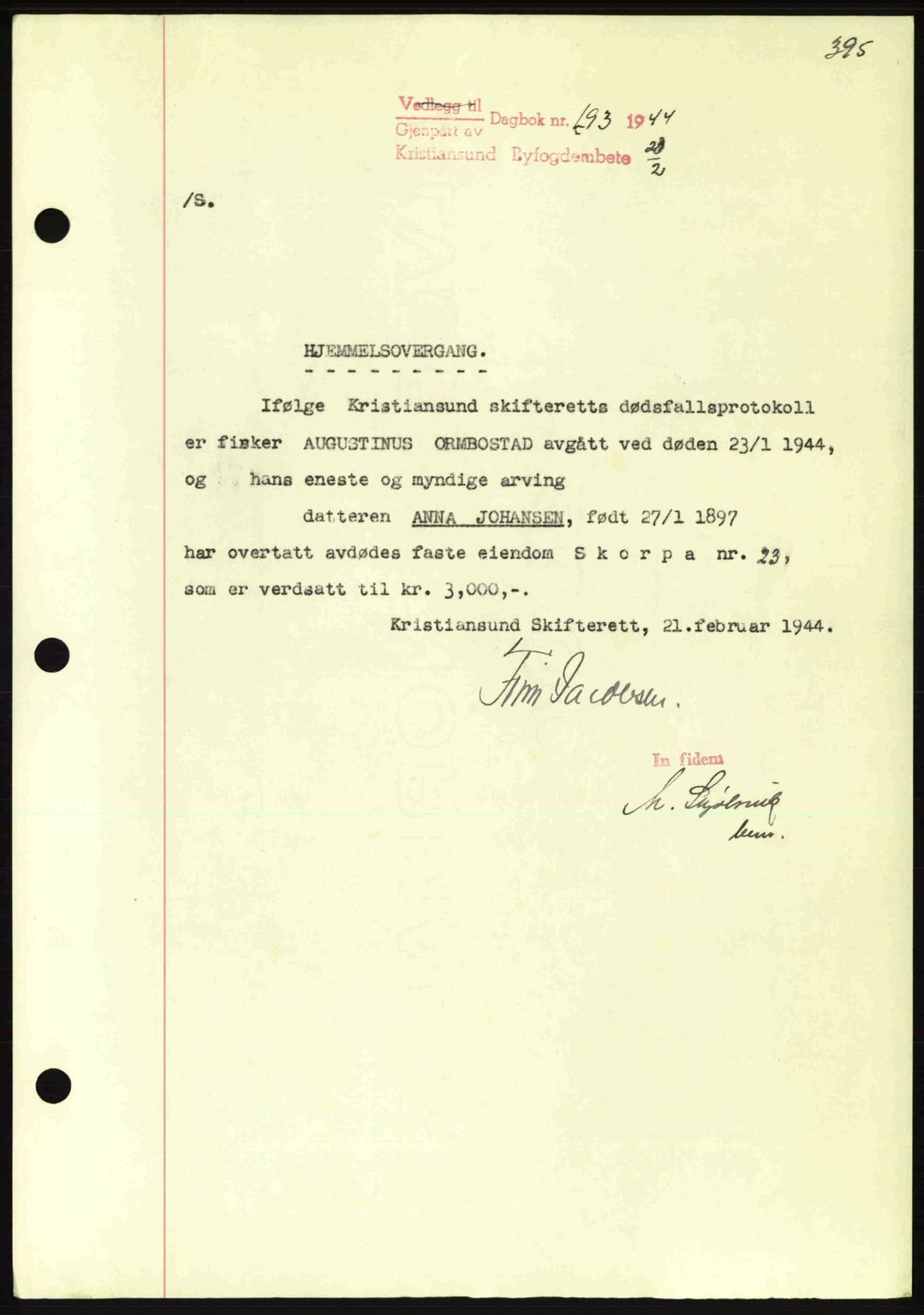 Kristiansund byfogd, AV/SAT-A-4587/A/27: Pantebok nr. 34, 1941-1945, Dagboknr: 193/1944