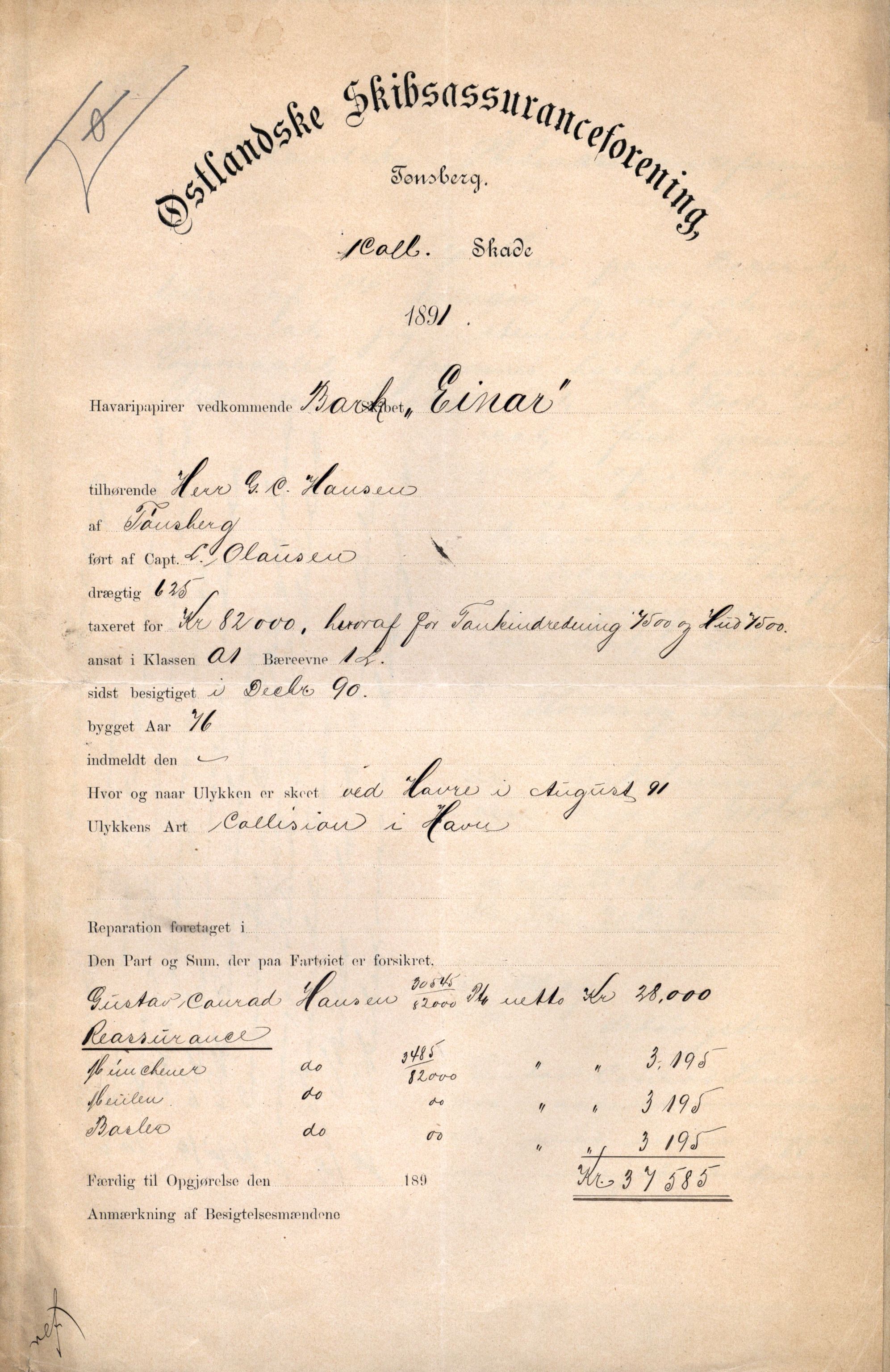 Pa 63 - Østlandske skibsassuranceforening, VEMU/A-1079/G/Ga/L0027/0006: Havaridokumenter / Union, Trio, Einar, Eidsvold, Emma, Svalen, 1891, s. 32