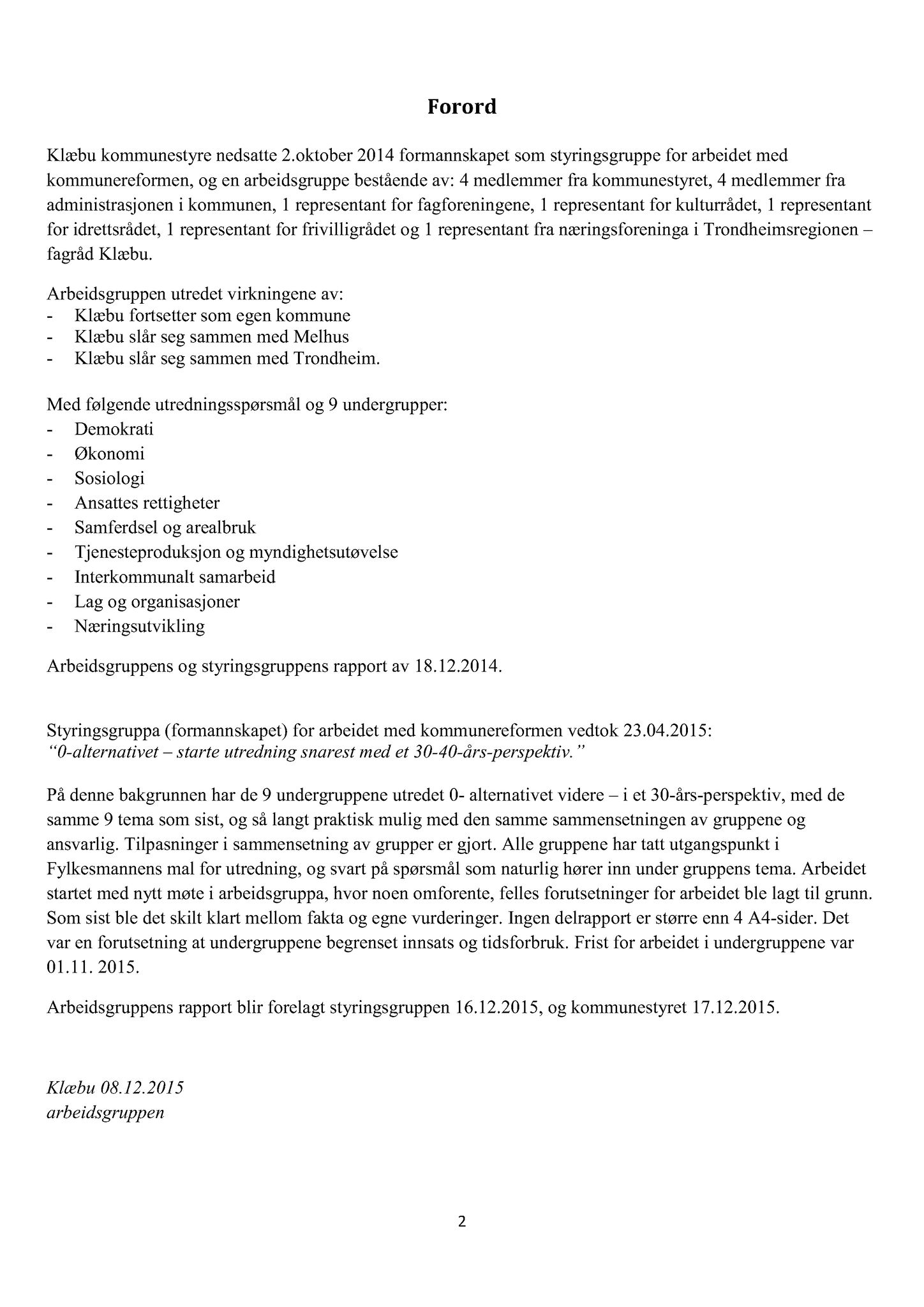 Klæbu Kommune, TRKO/KK/02-FS/L009: Formannsskapet - Møtedokumenter, 2016, s. 2225