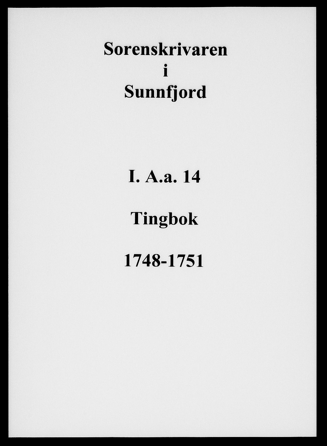 Sunnfjord tingrett, AV/SAB-A-3201/1/F/Fa/Faa/L0014: Tingbok, 1748-1751