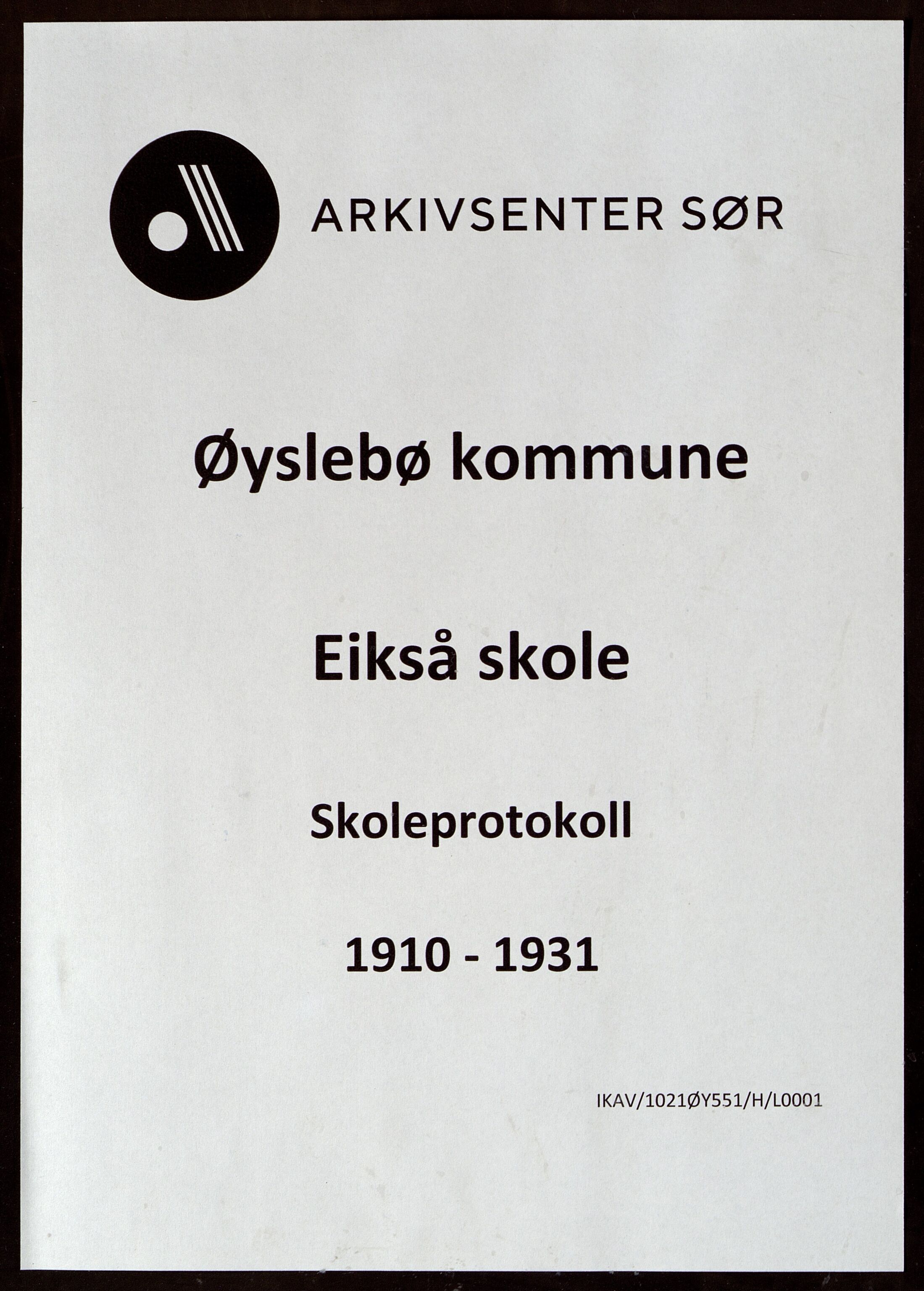 Øyslebø kommune - Eikså Skole, ARKSOR/1021ØY551/H/L0001: Skoleprotokoll/ inventarliste, 1910-1931