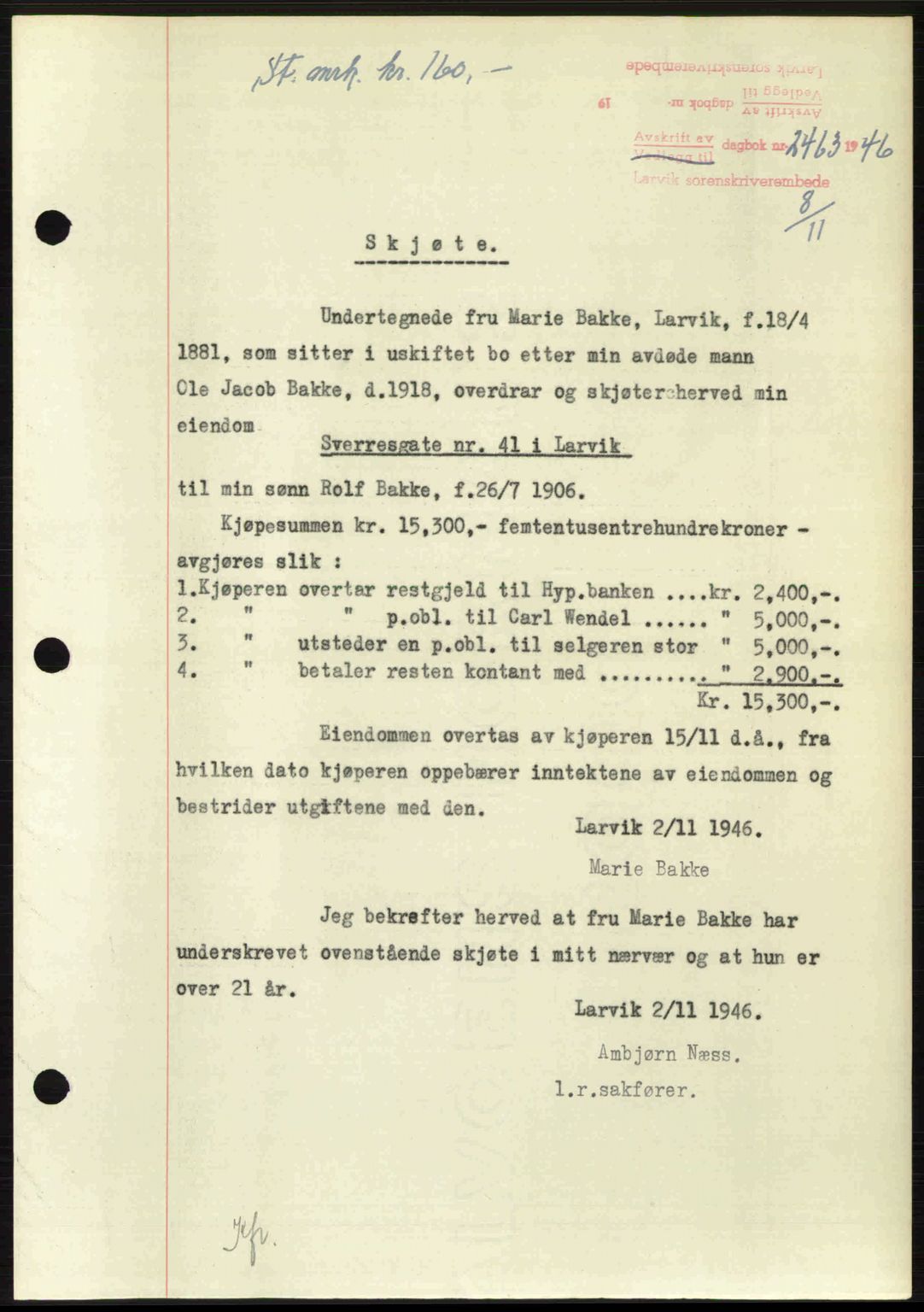 Larvik sorenskriveri, SAKO/A-83/G/Ga/Gab/L0083: Pantebok nr. A-17, 1946-1947, Dagboknr: 2463/1946