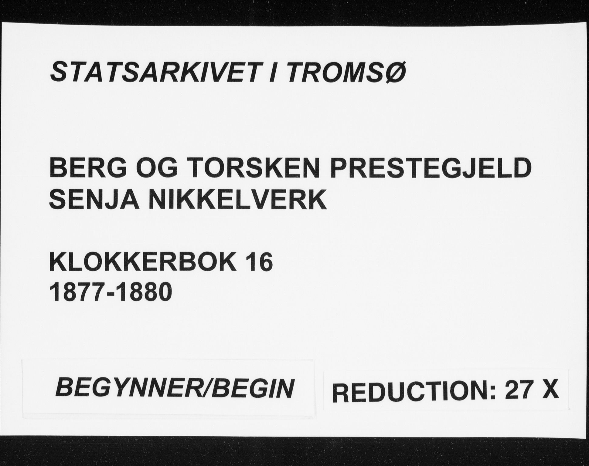 Berg sokneprestkontor, SATØ/S-1318/G/Ga/Gab/L0016klokker: Klokkerbok nr. 16, 1877-1880