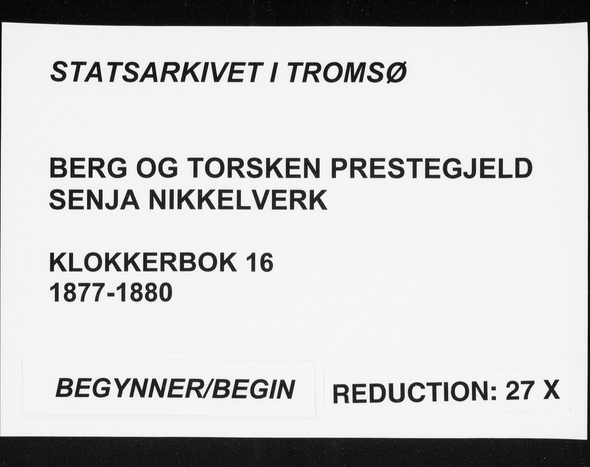 Berg sokneprestkontor, AV/SATØ-S-1318/G/Ga/Gab/L0016klokker: Klokkerbok nr. 16, 1877-1880