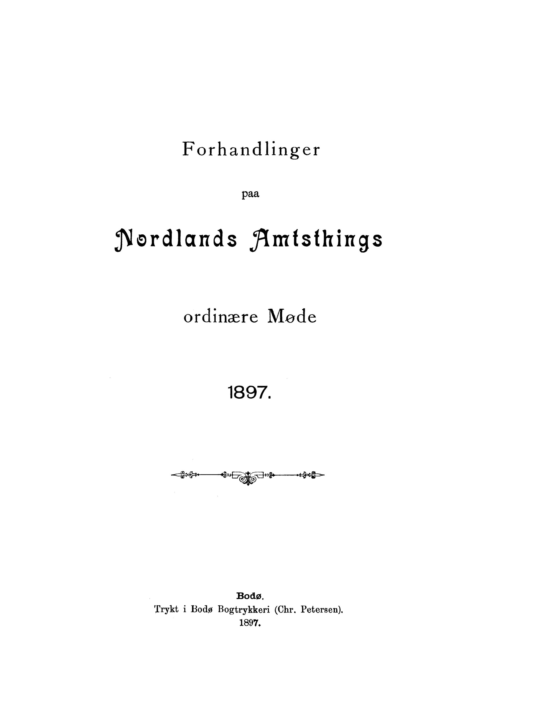 Nordland Fylkeskommune. Fylkestinget, AIN/NFK-17/176/A/Ac/L0020: Fylkestingsforhandlinger 1897, 1897