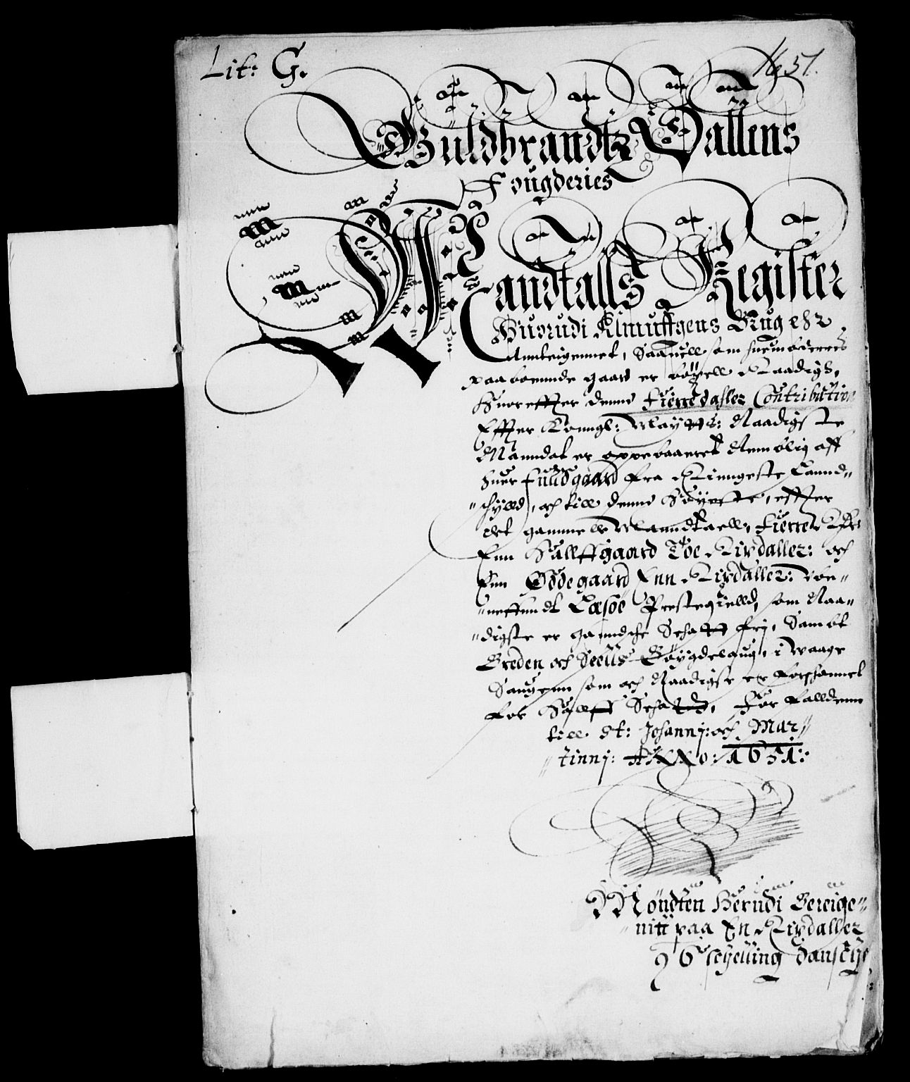 Rentekammeret inntil 1814, Reviderte regnskaper, Lensregnskaper, RA/EA-5023/R/Rb/Rba/L0207: Akershus len, 1651-1652