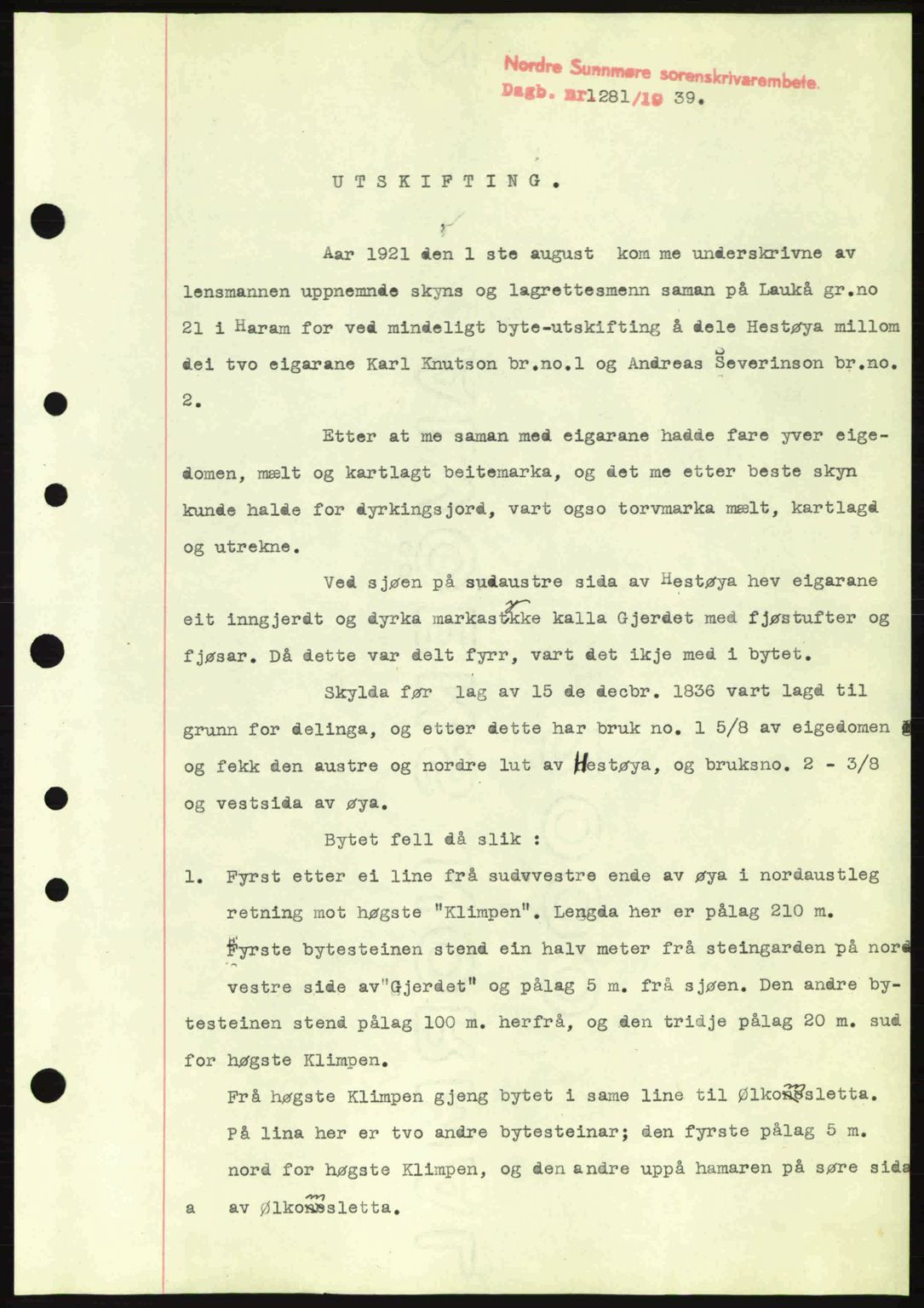 Nordre Sunnmøre sorenskriveri, SAT/A-0006/1/2/2C/2Ca: Pantebok nr. A7, 1939-1939, Dagboknr: 1281/1939