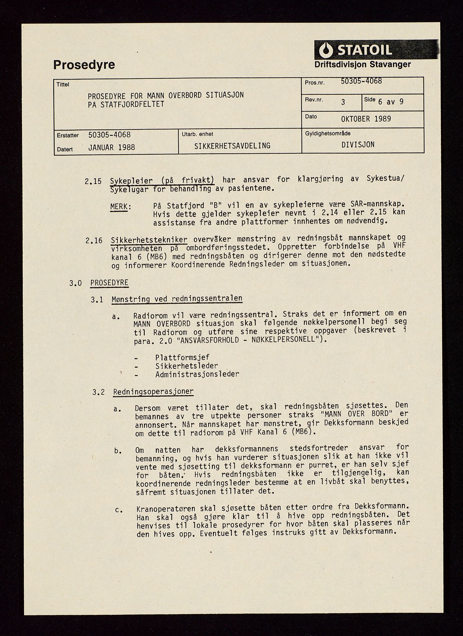Pa 1339 - Statoil ASA, AV/SAST-A-101656/0001/E/Ed/Edd/L0036: Manualer, prosedyrer, rutiner, håndbøker og referansemateriell, 1981-1990, s. 9