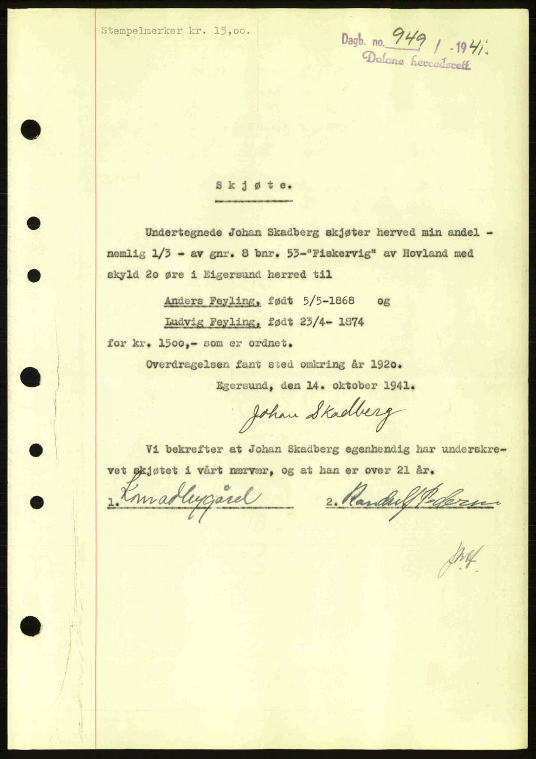 Dalane sorenskriveri, SAST/A-100309/02/G/Gb/L0045: Pantebok nr. A6, 1941-1942, Dagboknr: 949/1941