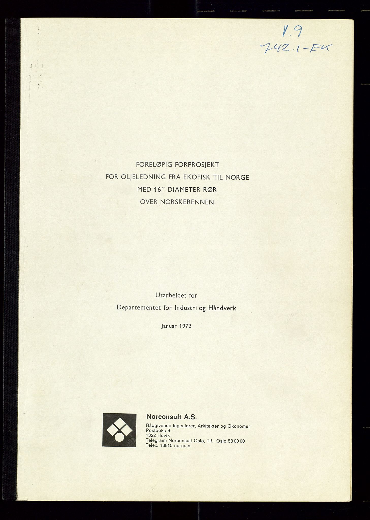 Industridepartementet, Oljekontoret, SAST/A-101348/Dc/L0012: 742 Ekofisk prosjekt, prosjektstudier, div. protokoller ang oljeledning, 1971-1972