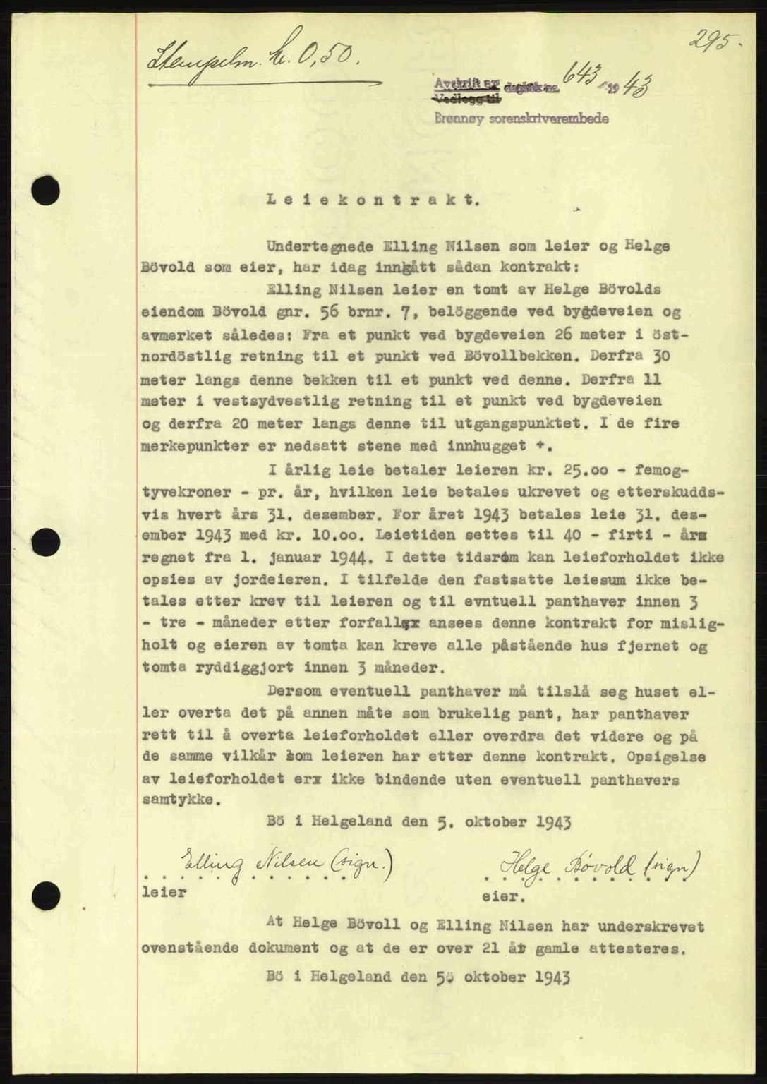 Brønnøy sorenskriveri, SAT/A-4170/1/2/2C: Pantebok nr. 23, 1943-1944, Dagboknr: 643/1943