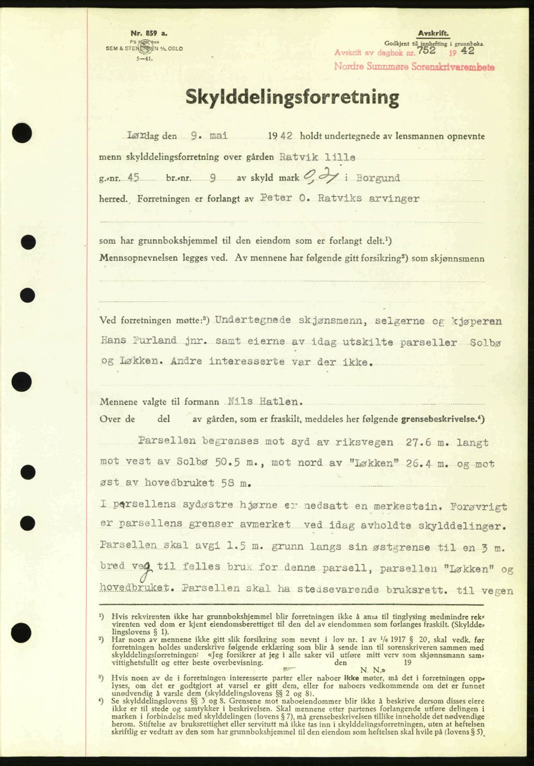Nordre Sunnmøre sorenskriveri, SAT/A-0006/1/2/2C/2Ca: Pantebok nr. A13, 1942-1942, Dagboknr: 752/1942