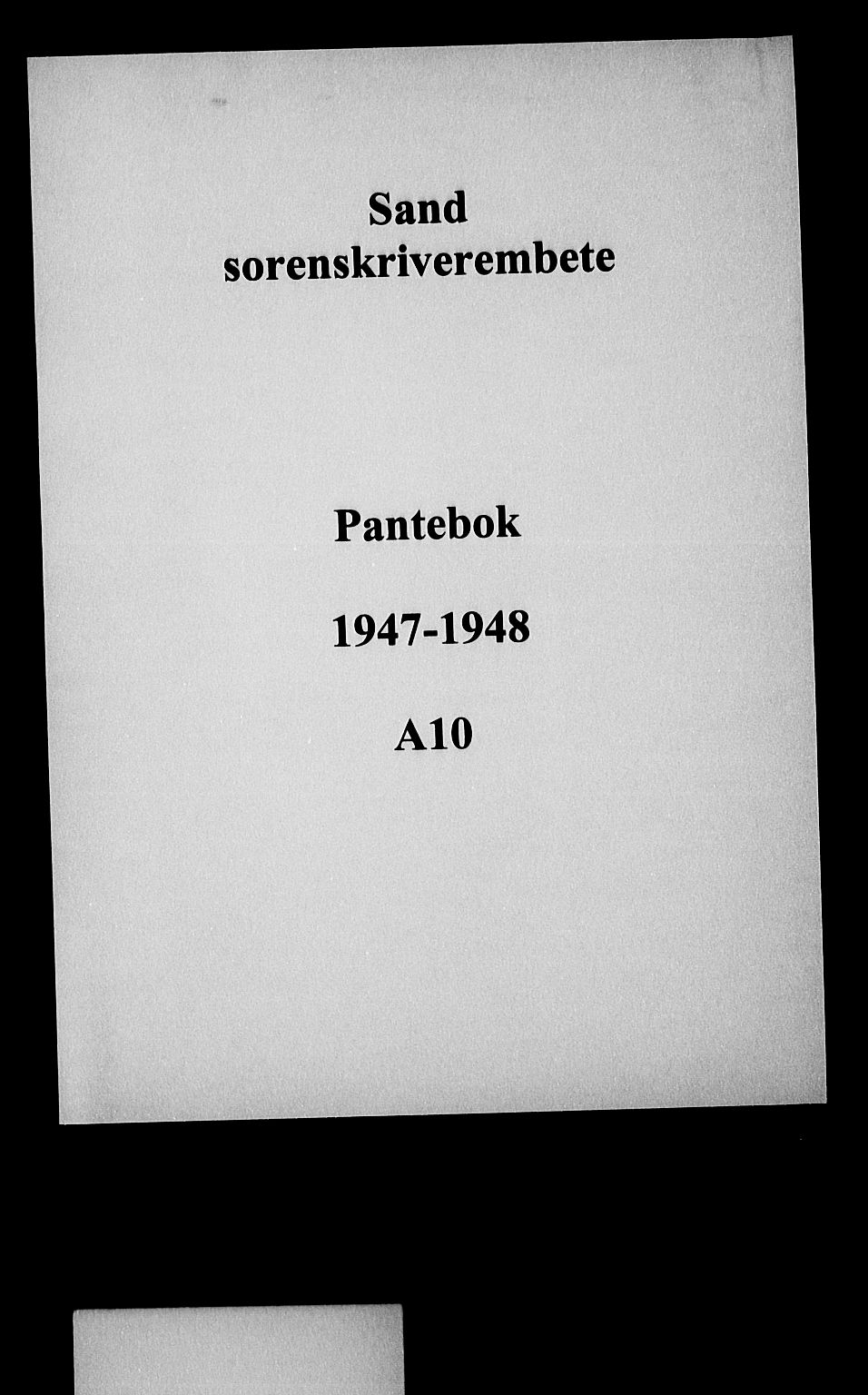 Vestre Nedenes/Sand sorenskriveri, AV/SAK-1221-0010/G/Gb/Gba/L0057: Pantebok nr. A 10, 1947-1948
