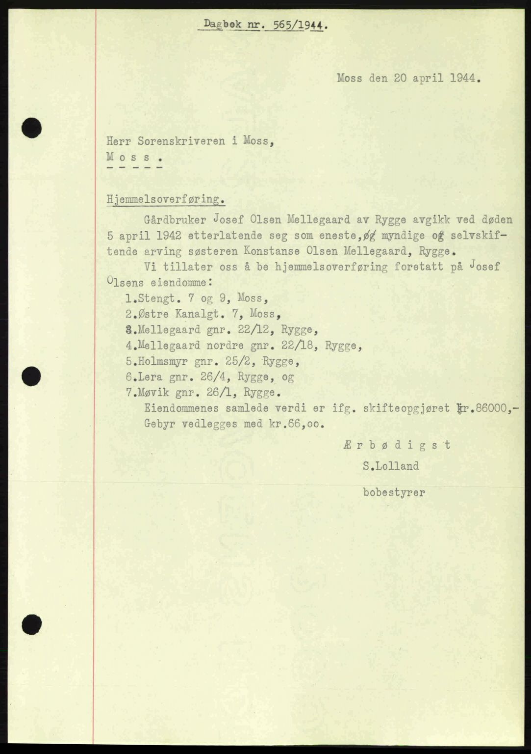 Moss sorenskriveri, SAO/A-10168: Pantebok nr. A12, 1943-1944, Dagboknr: 565/1944