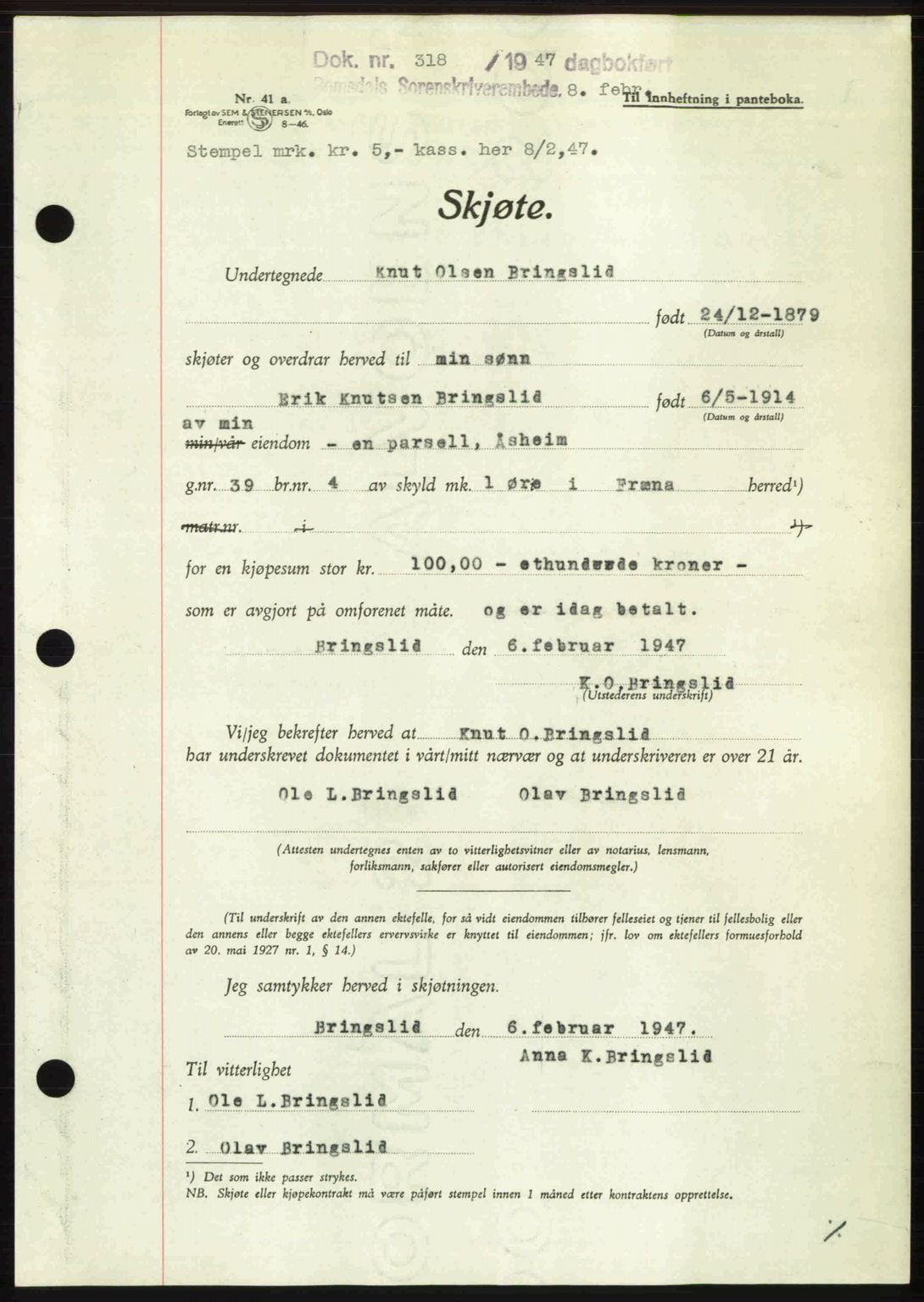 Romsdal sorenskriveri, AV/SAT-A-4149/1/2/2C: Pantebok nr. A22, 1947-1947, Dagboknr: 318/1947
