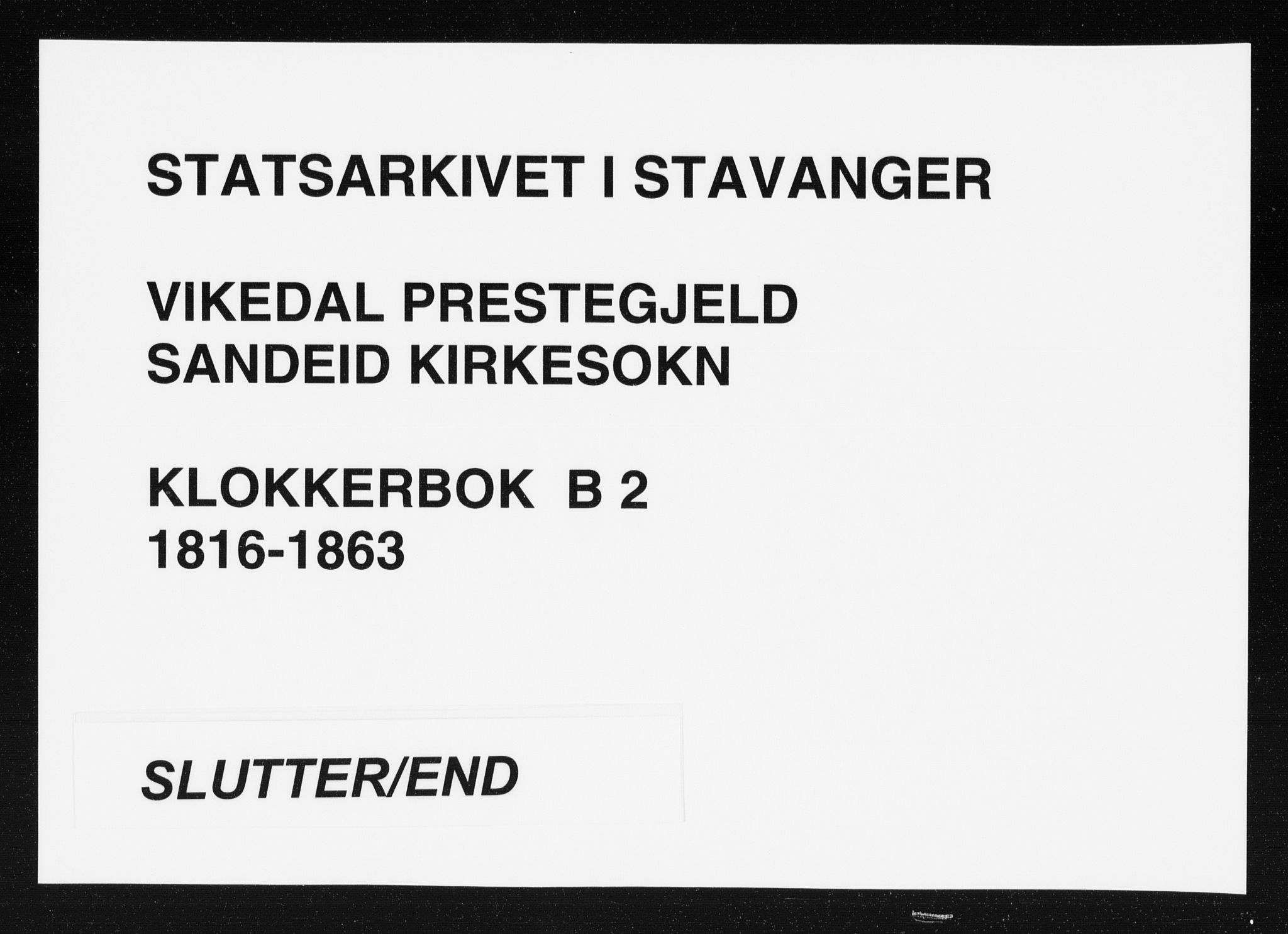 Vikedal sokneprestkontor, AV/SAST-A-101840/01/V: Klokkerbok nr. B 2, 1816-1863