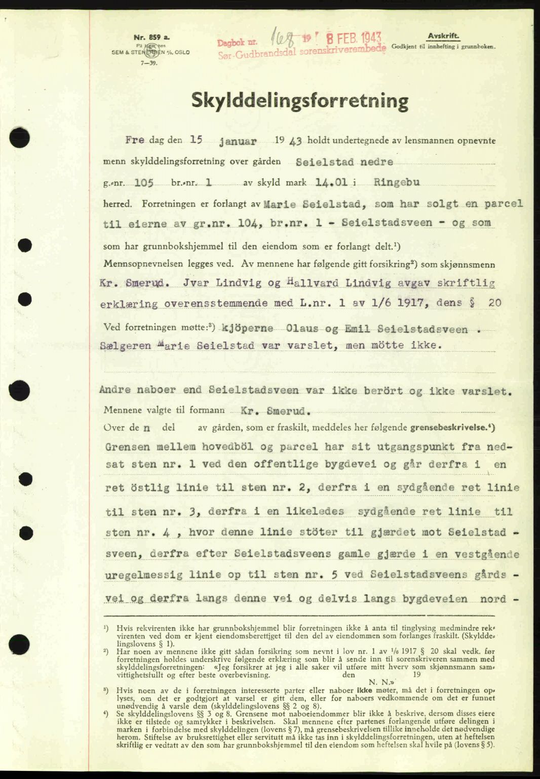 Sør-Gudbrandsdal tingrett, SAH/TING-004/H/Hb/Hbd/L0011: Pantebok nr. A11, 1942-1943, Dagboknr: 168/1943